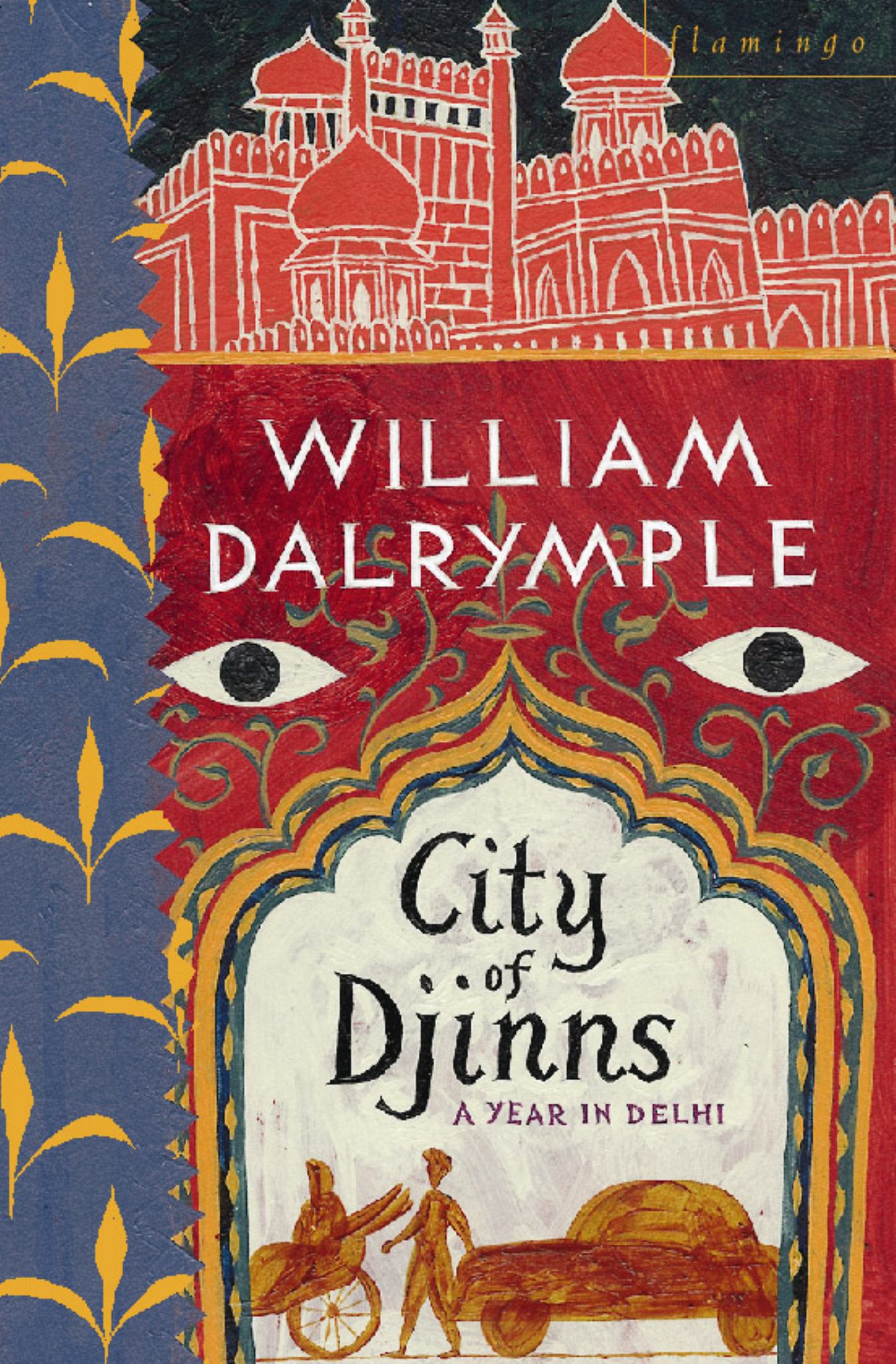 City of Djinns: A Year in Delhi Cover Image