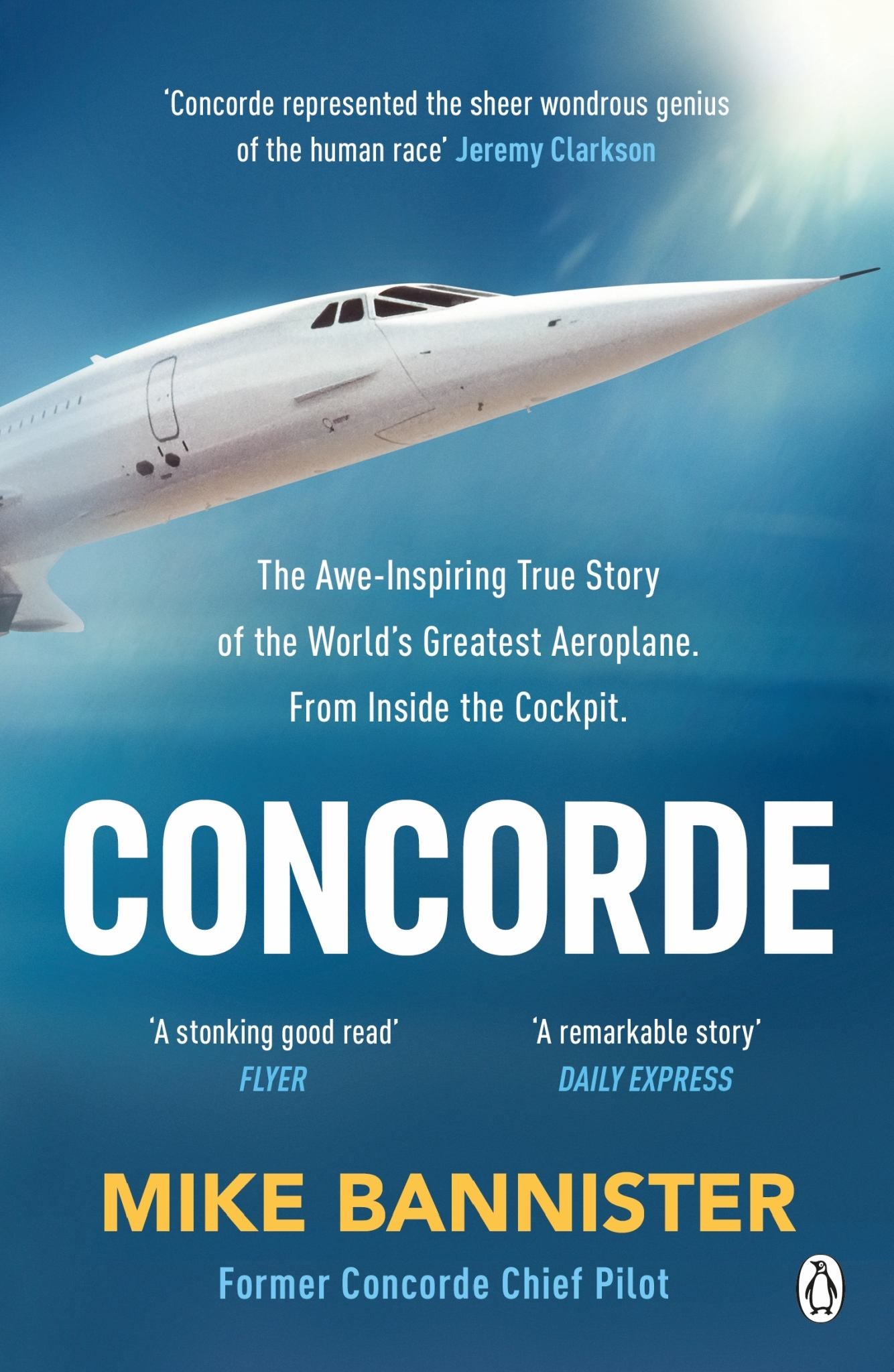 Concorde : The Thrilling Account of History's Most Extraordinary Airliner Cover Image