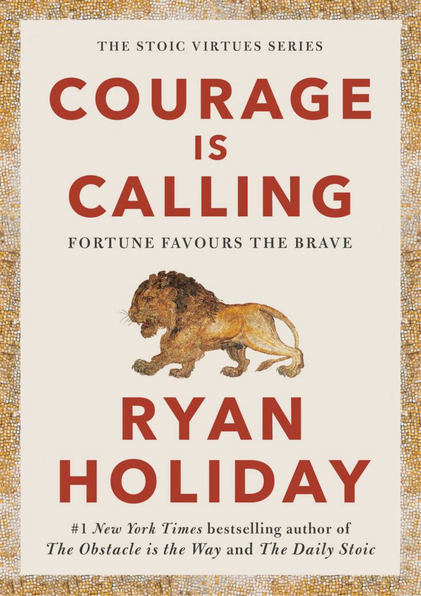Courage Is Calling: Fortune Favours the Brave Cover Image