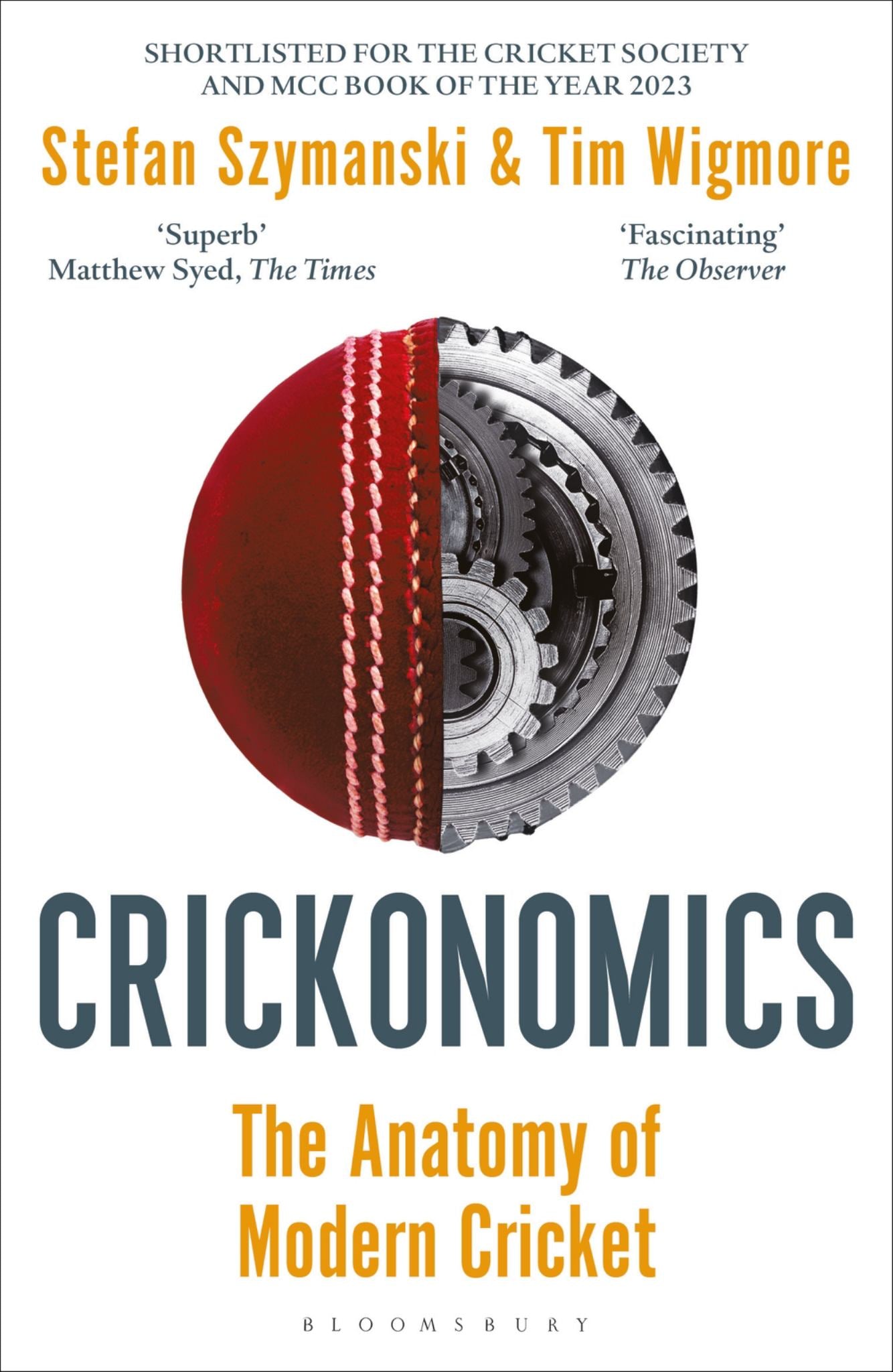 Crickonomics: the Anatomy of Modern Cricket Cover Image