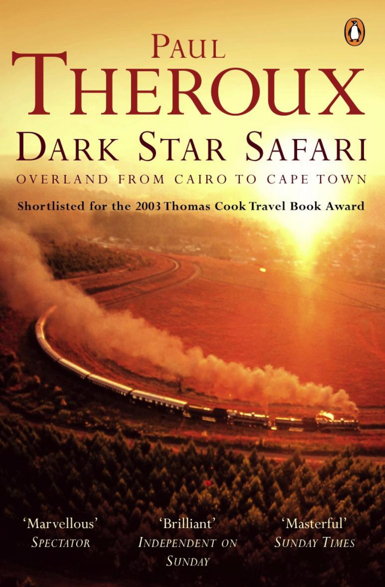 Dark Star Safari: Overland from Cairo to Cape Town Cover Image
