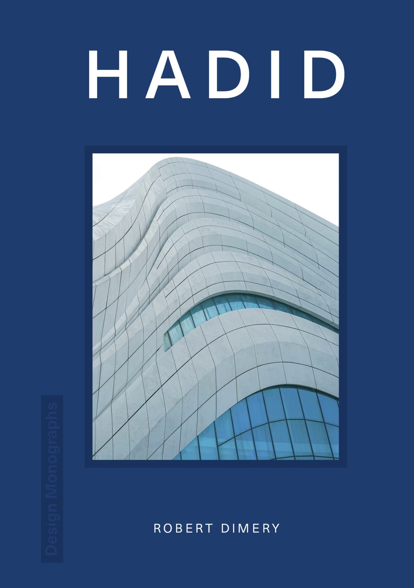 Hadid: Design Monograph Cover Image