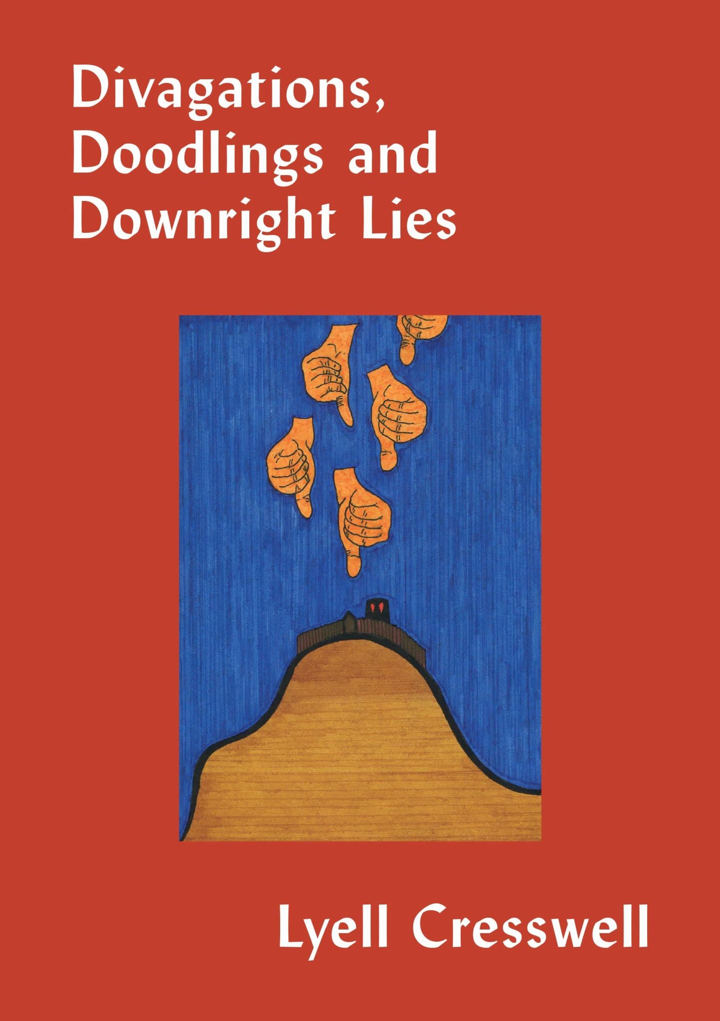 Divagations, Doodlings & Downright Lies Cover Image