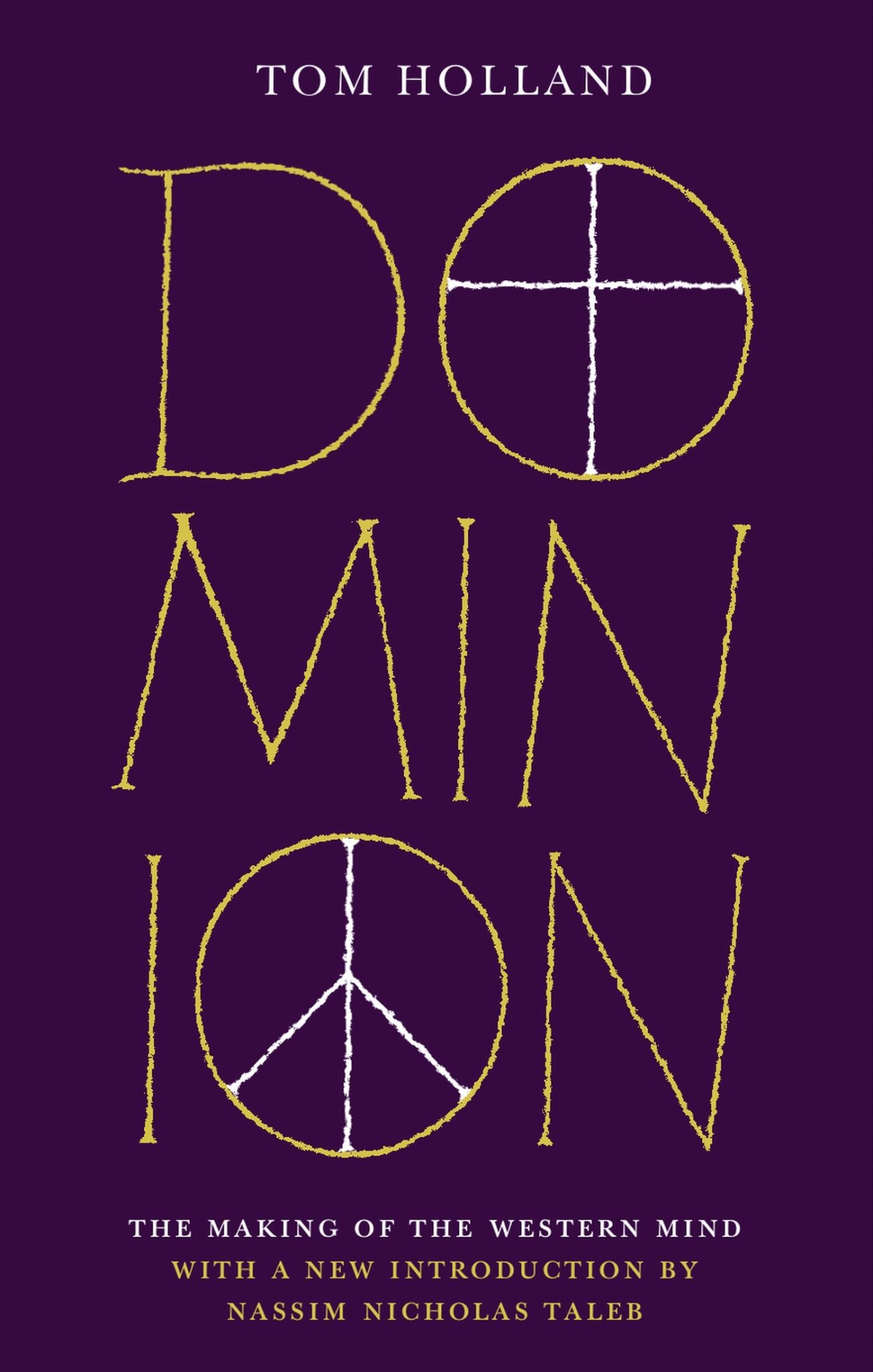 Dominion : The Making of the Western Mind (50th Anniversary Edition) Cover Image