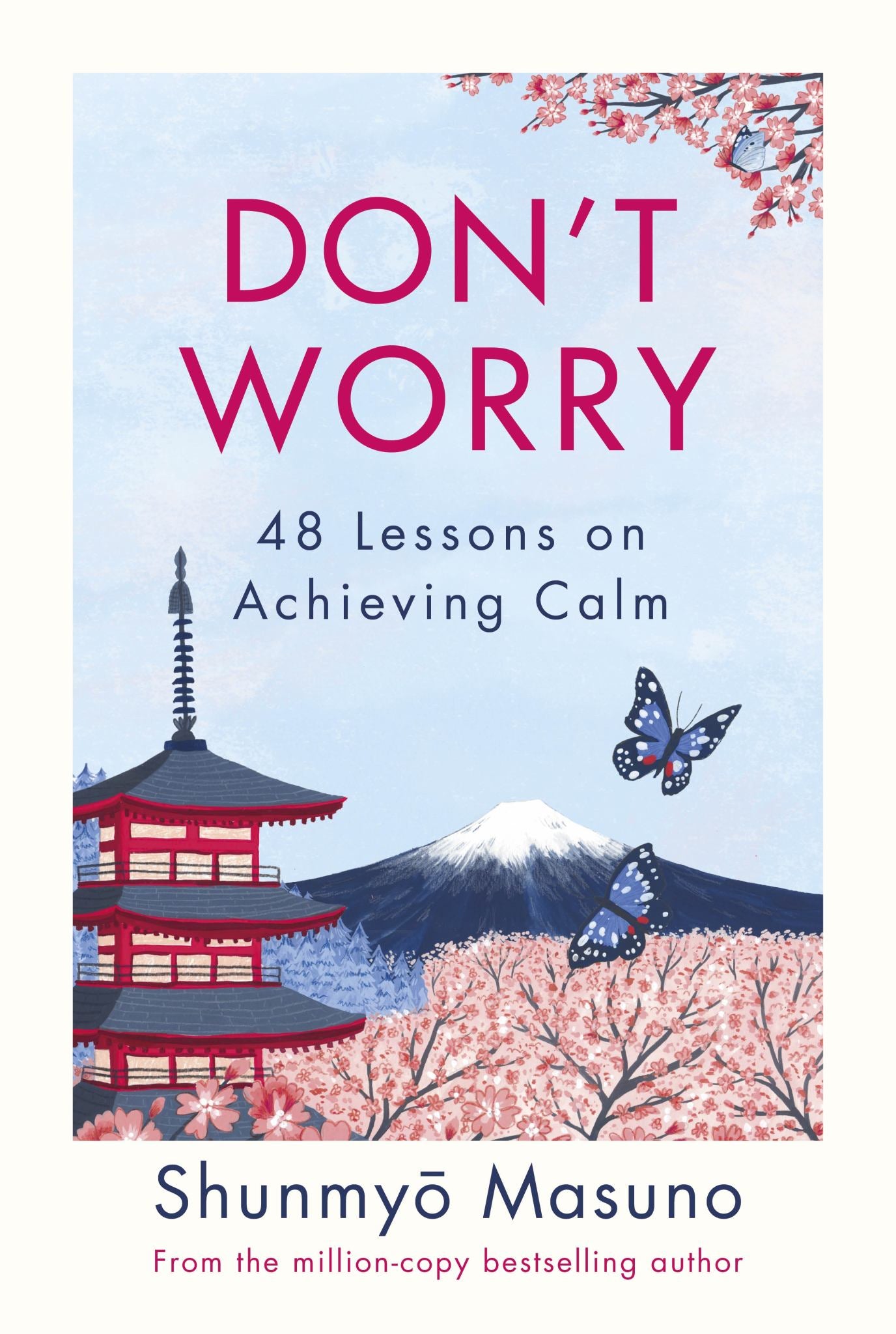 Don't Worry: 48 Lessons on Achieving Calm Cover Image