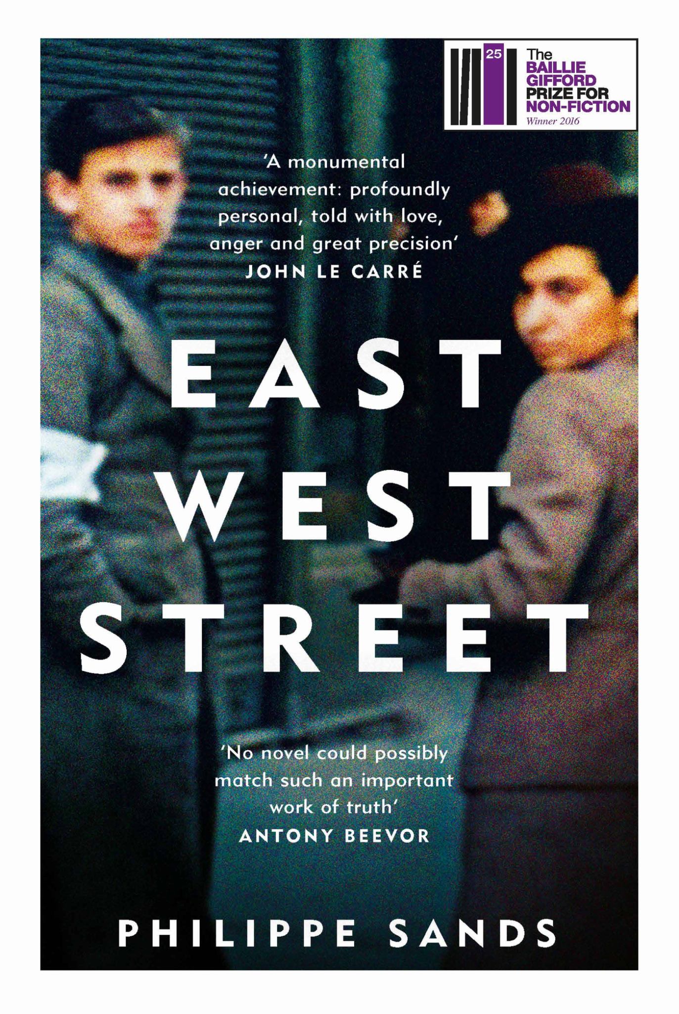 East West Street: on the Origins of Genocide & Crimes Against Humanity Cover Image
