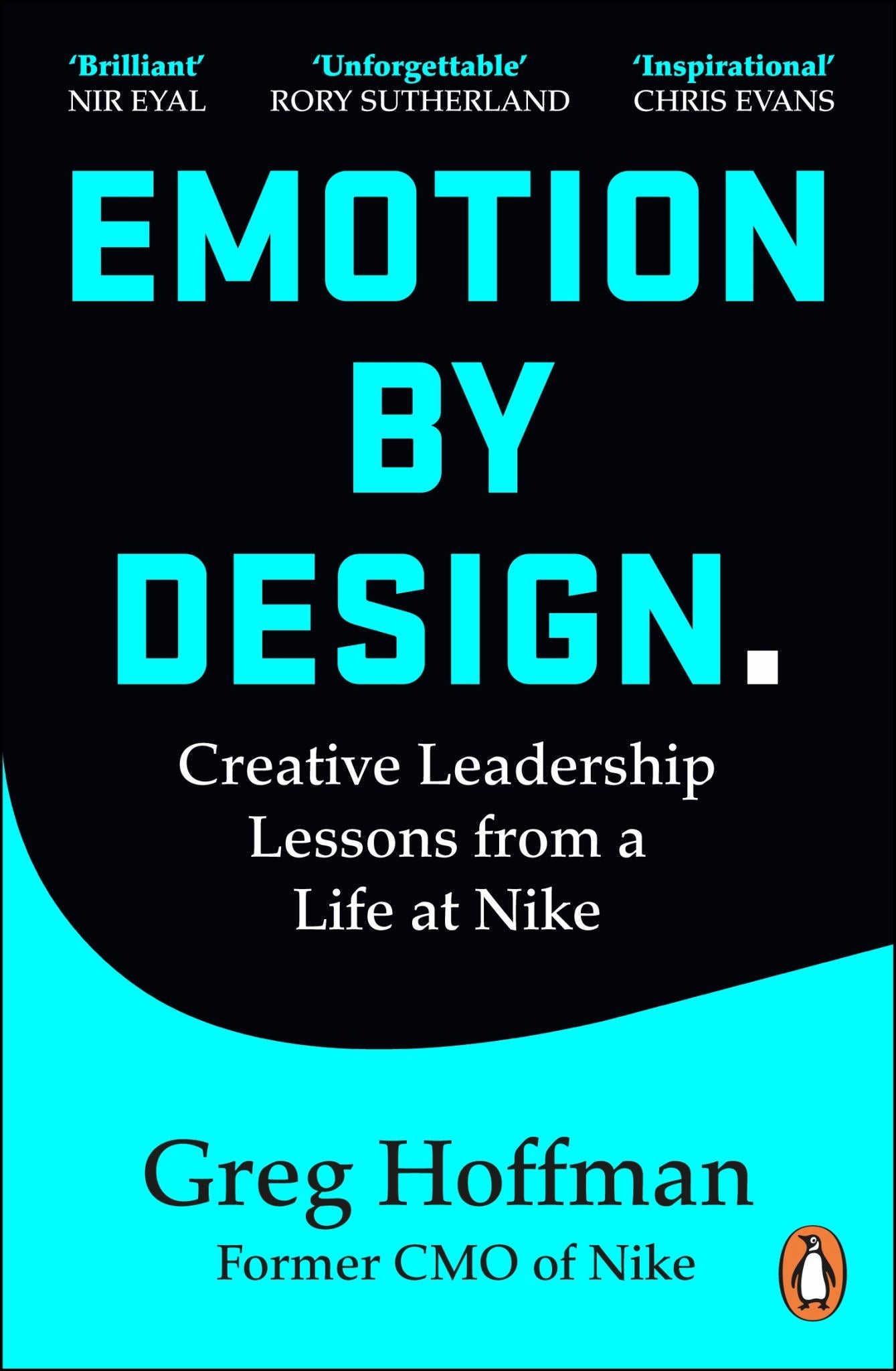 Emotion by Design : Creative Leadership Lessons from a Life at Nike Cover Image