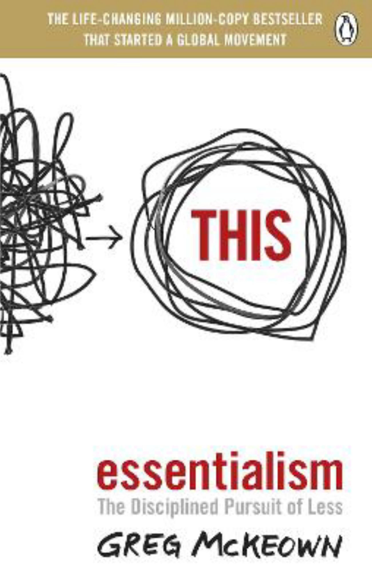 Essentialism : The Disciplined Pursuit of Less Cover Image