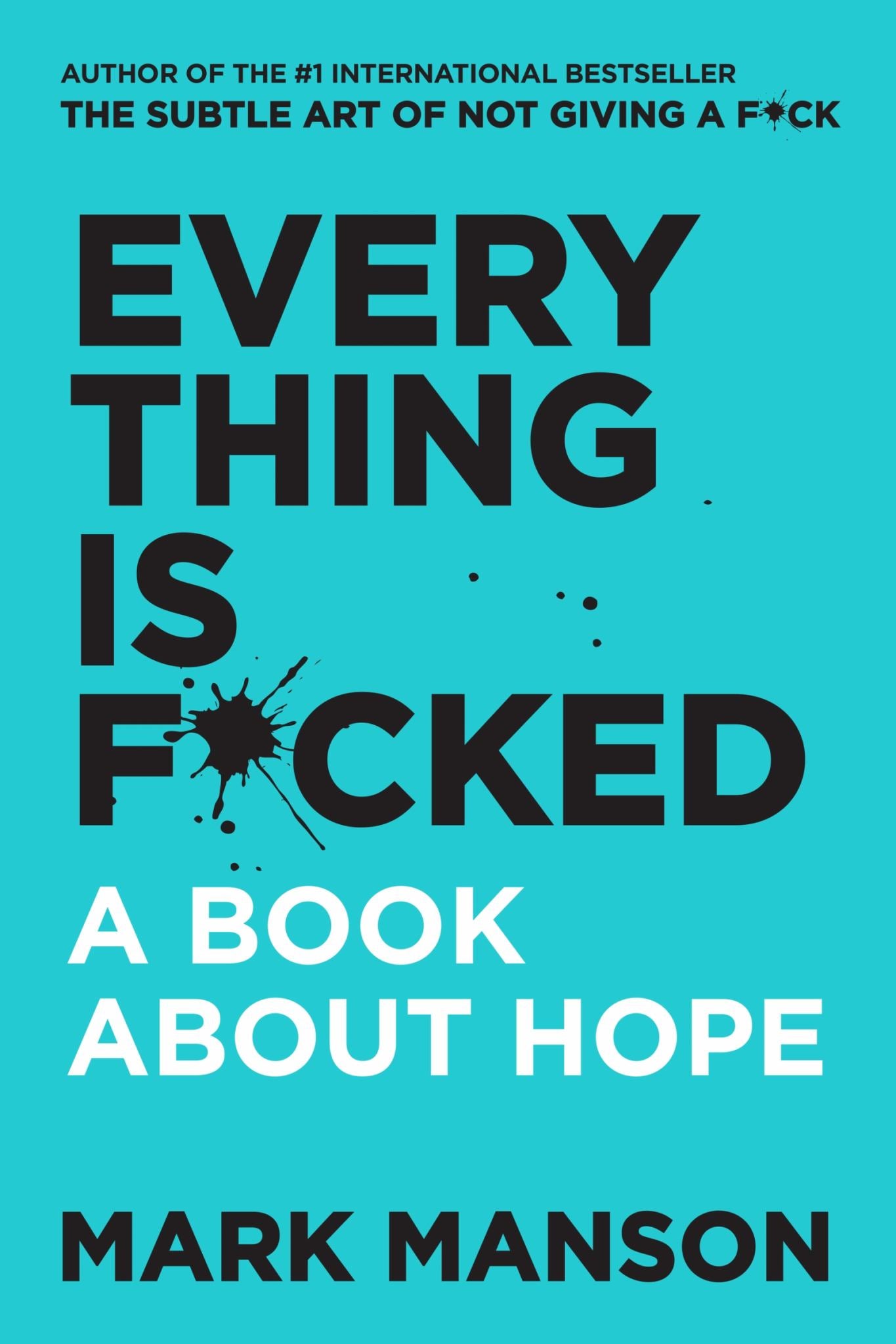 Everything Is F*cked: a Book about Hope Cover Image