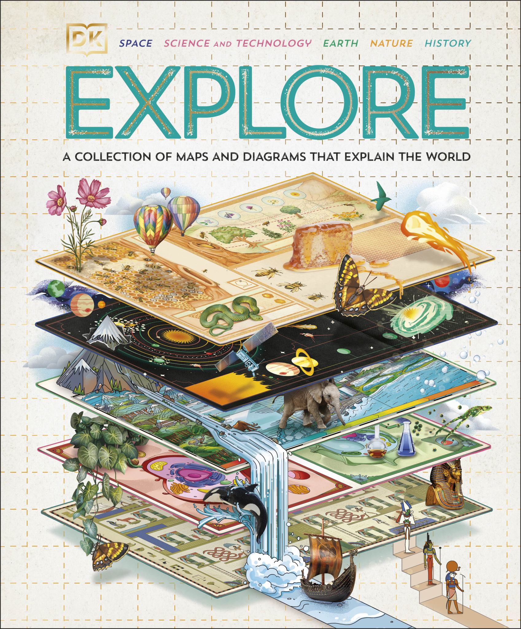 Explore: A Collection of Maps & Diagrams That Explain the World Cover Image