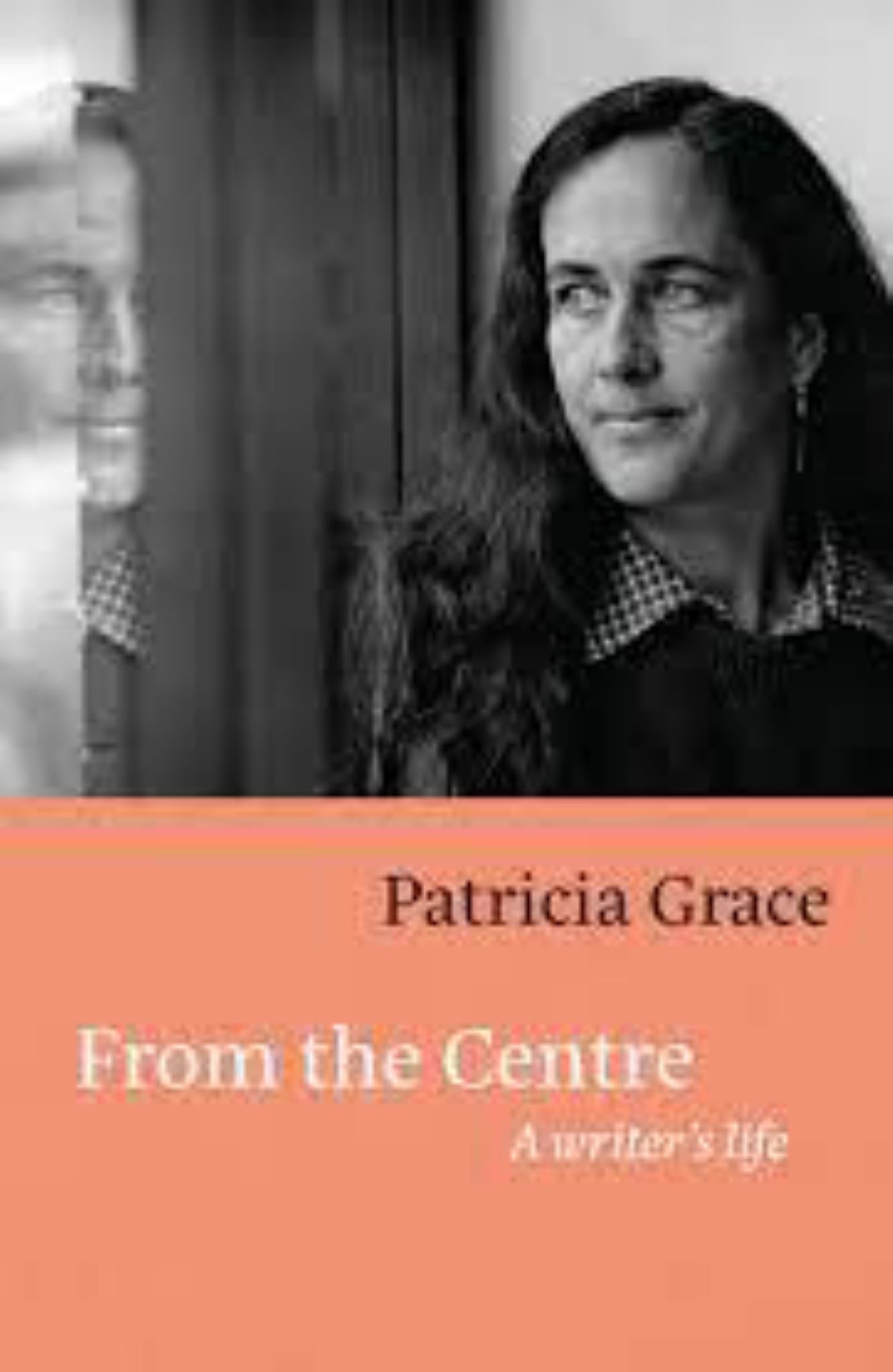 From the Centre: A Writer's Life Cover Image