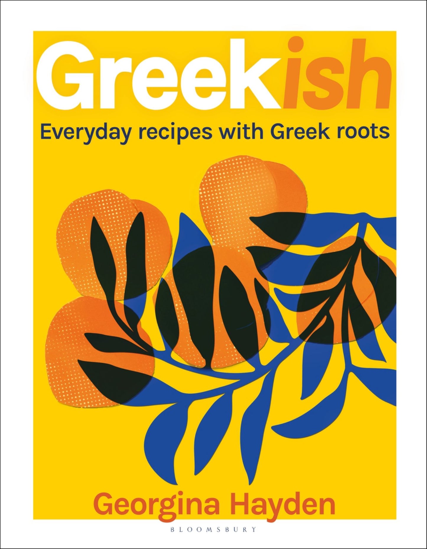 Greekish Everyday Recipes with Greek Roots Cover Image