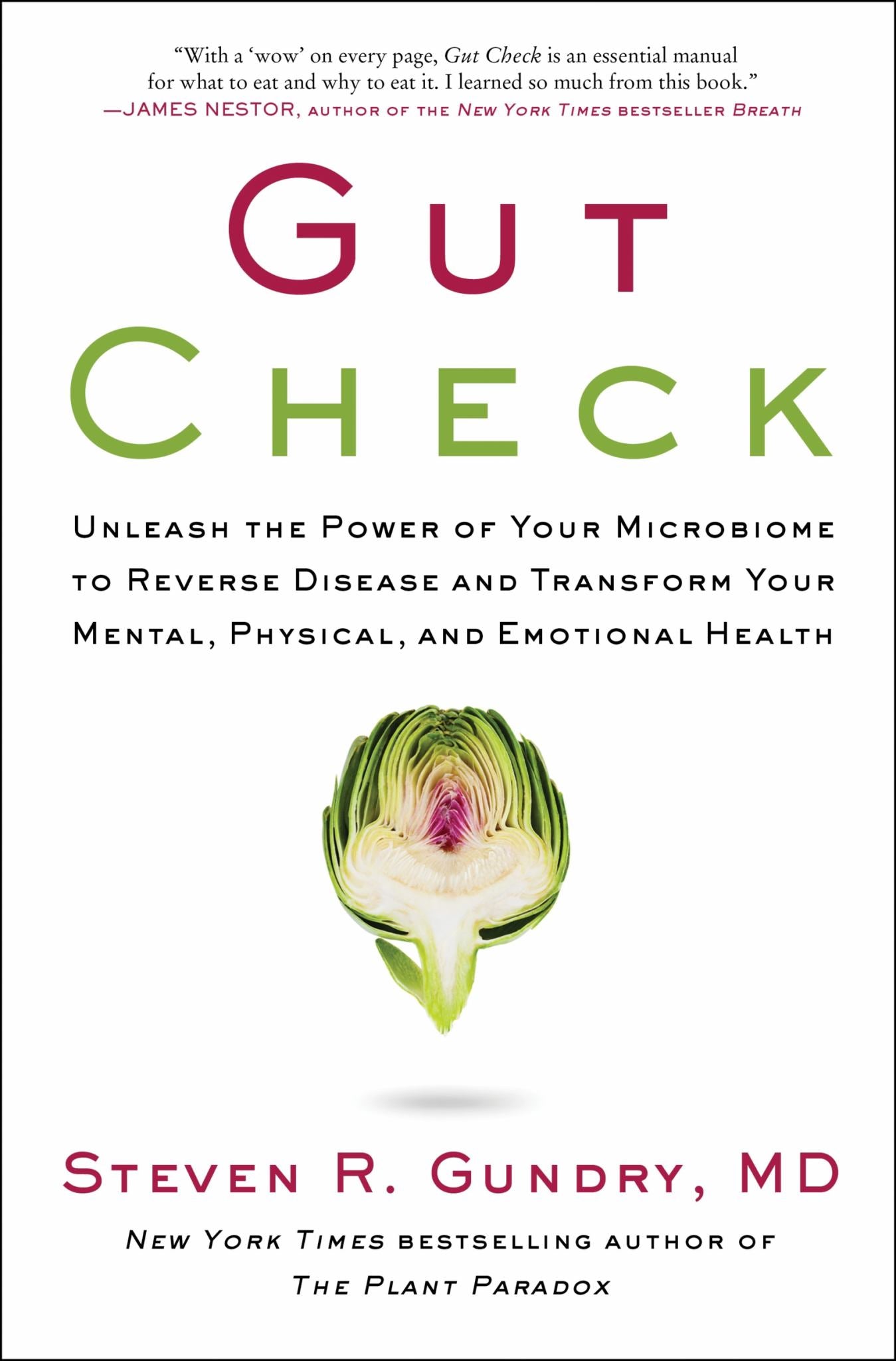 Gut Check: Unleash the Power of Your Microbiome to Reverse Disease & Transform Your Mental, Physical & Emotional Health Cover Image