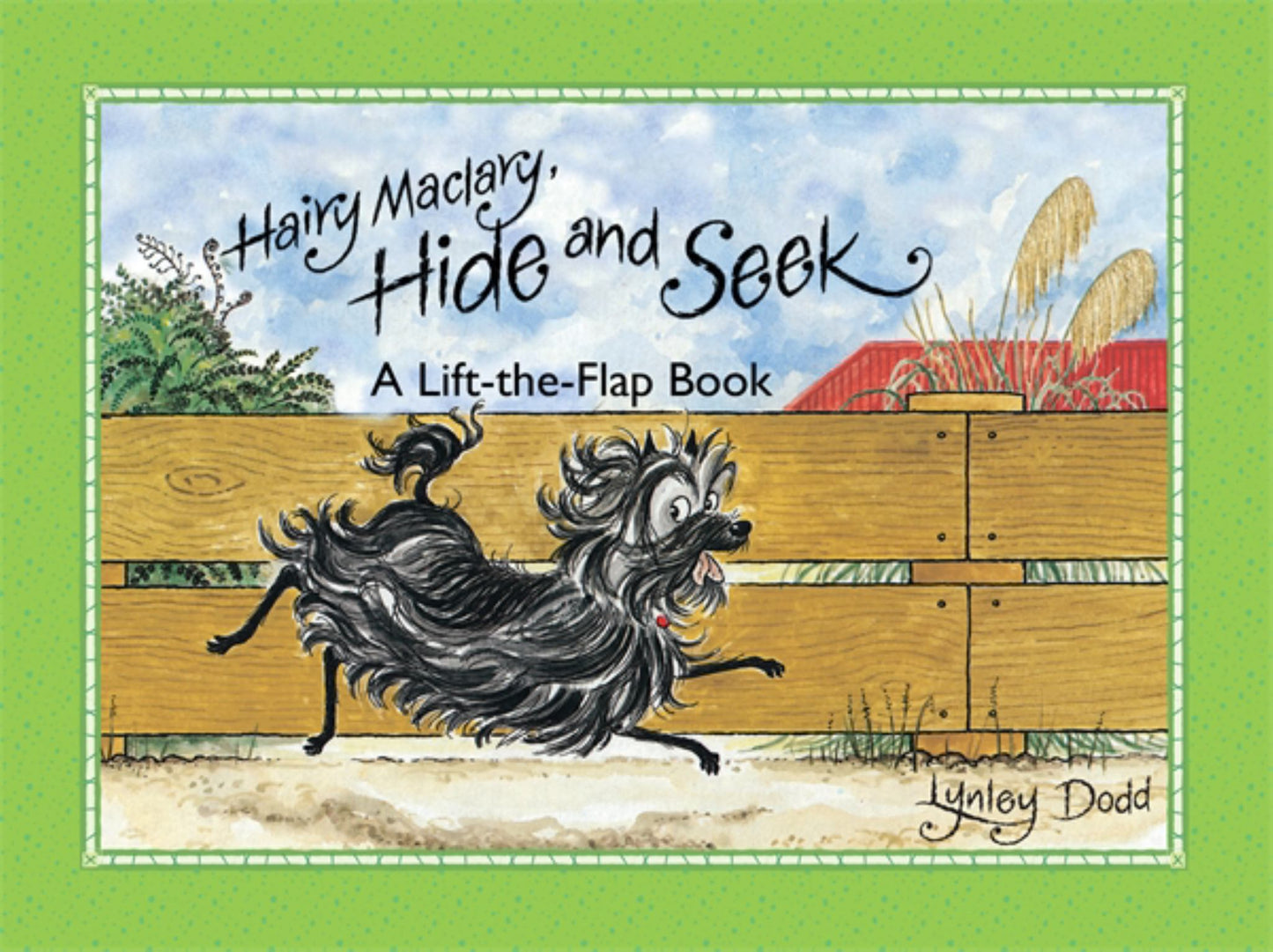 Hairy Maclary Hide & Seek: a Lift the Flap Book Cover Image
