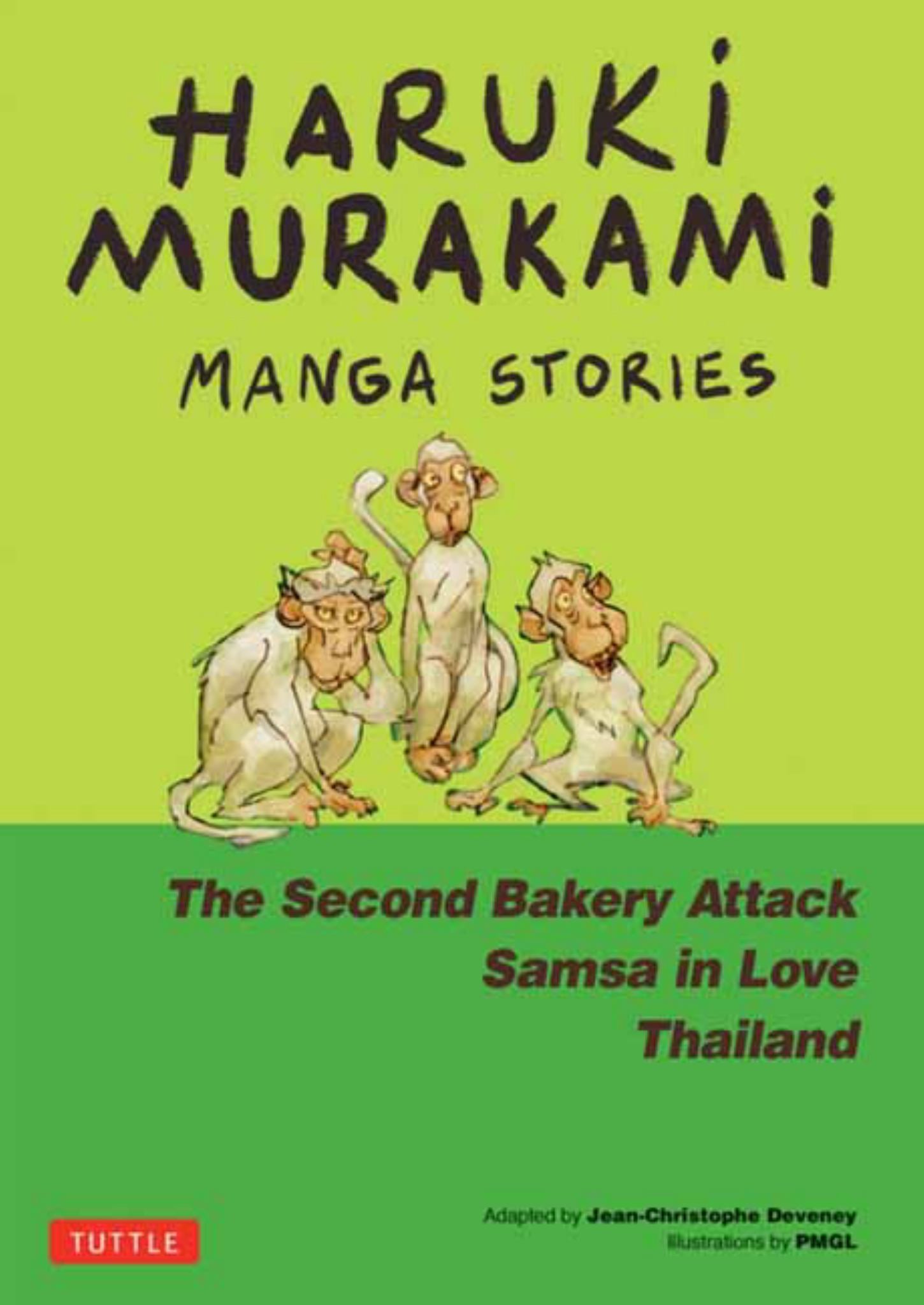 Haruki Murakami Manga Stories 2 : The Second Bakery Attack; Samsa in Love; Thailand Cover Image