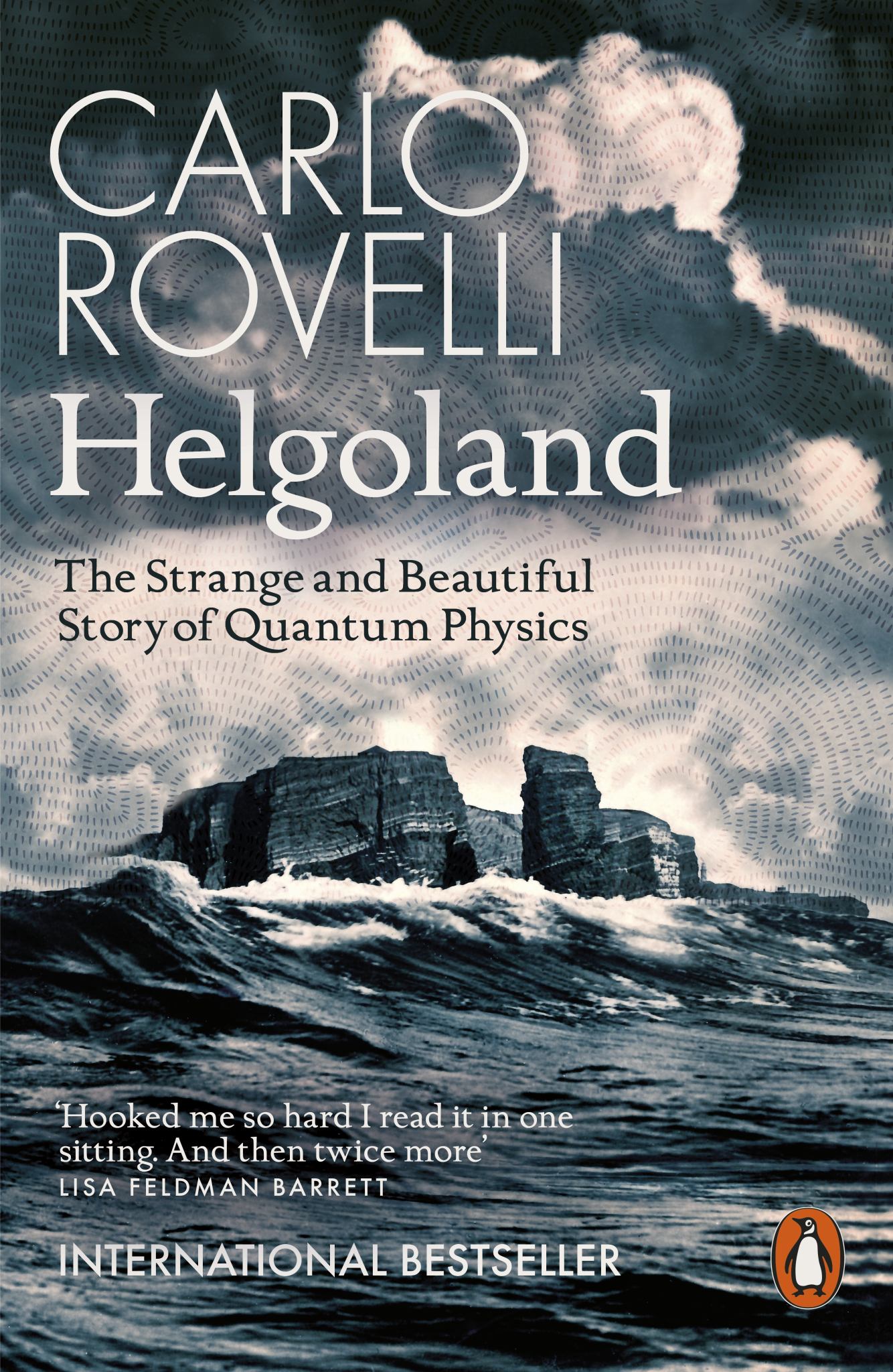 Helgoland: The Strange & Beautiful Story of Quantum Physics Cover Image