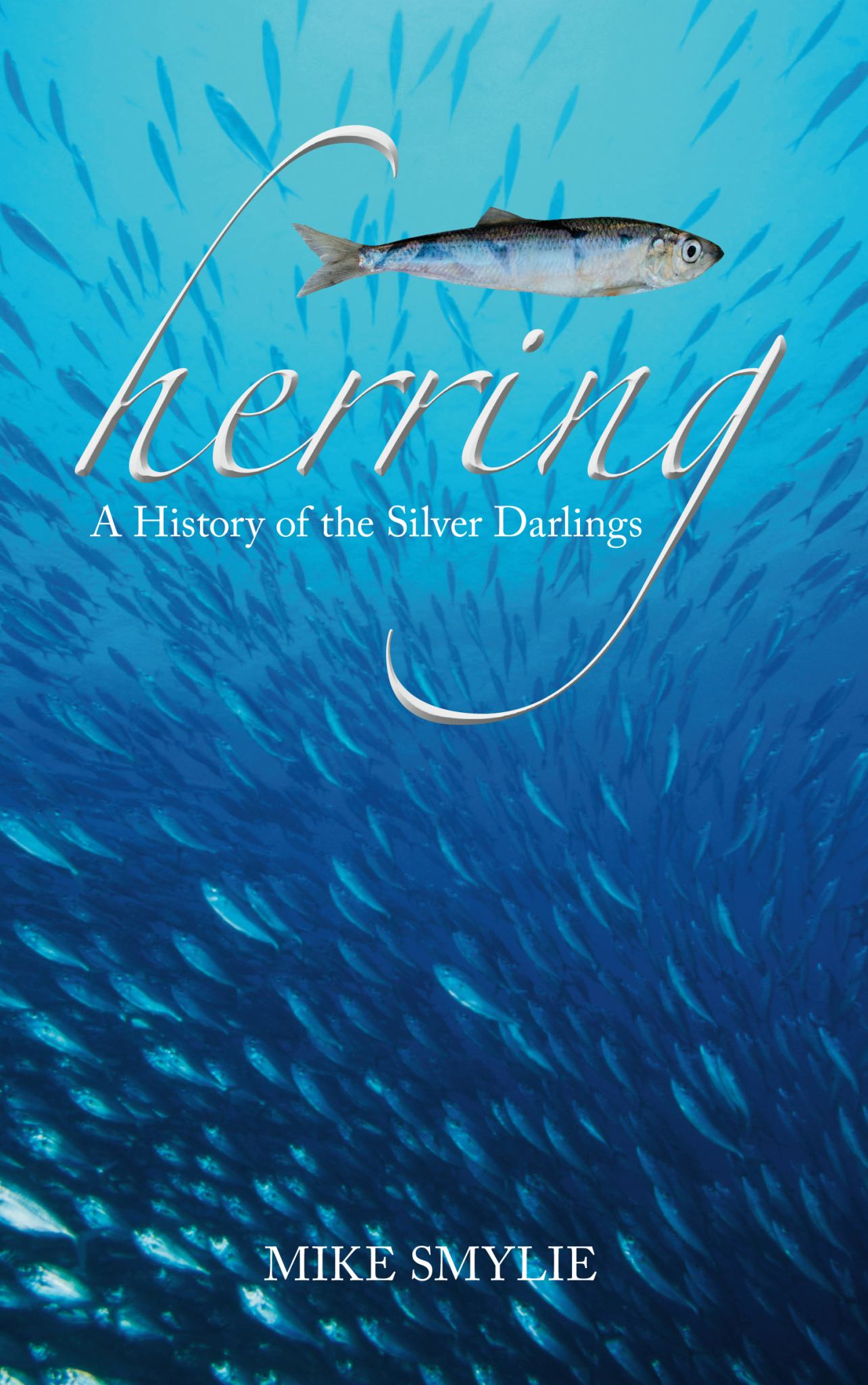 Herring A History of the Silver Darlings Cover Image