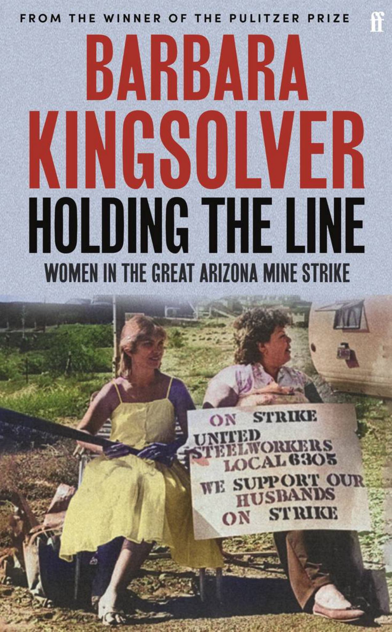 Holding the Line Women in the Great Arizona Strike Of 1983 Cover Image