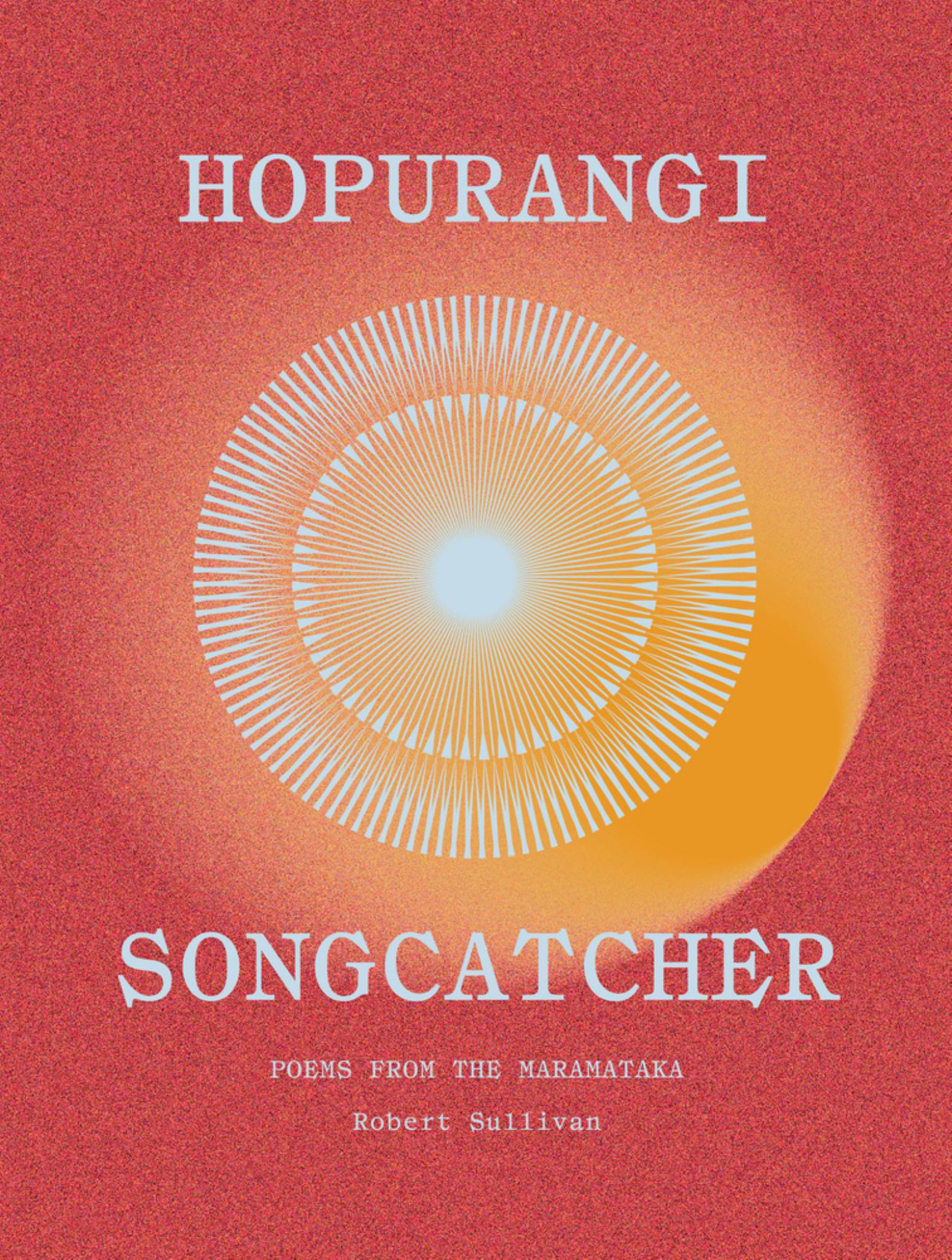 Hopurangi Songcatcher : Poems from the Maramataka Cover Image