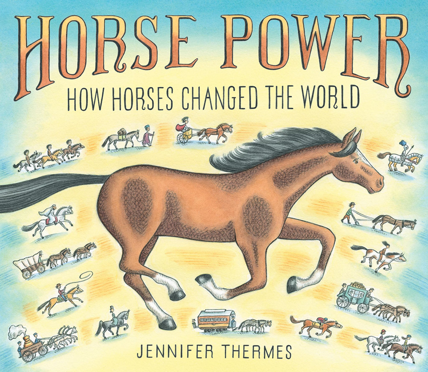 Horse Power : How Horses Changed the World Cover Image