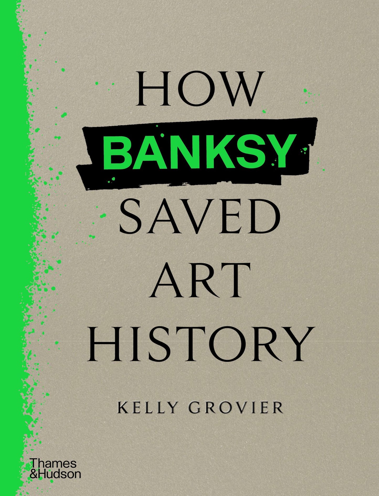 How Banksy Saved Art History Cover Image