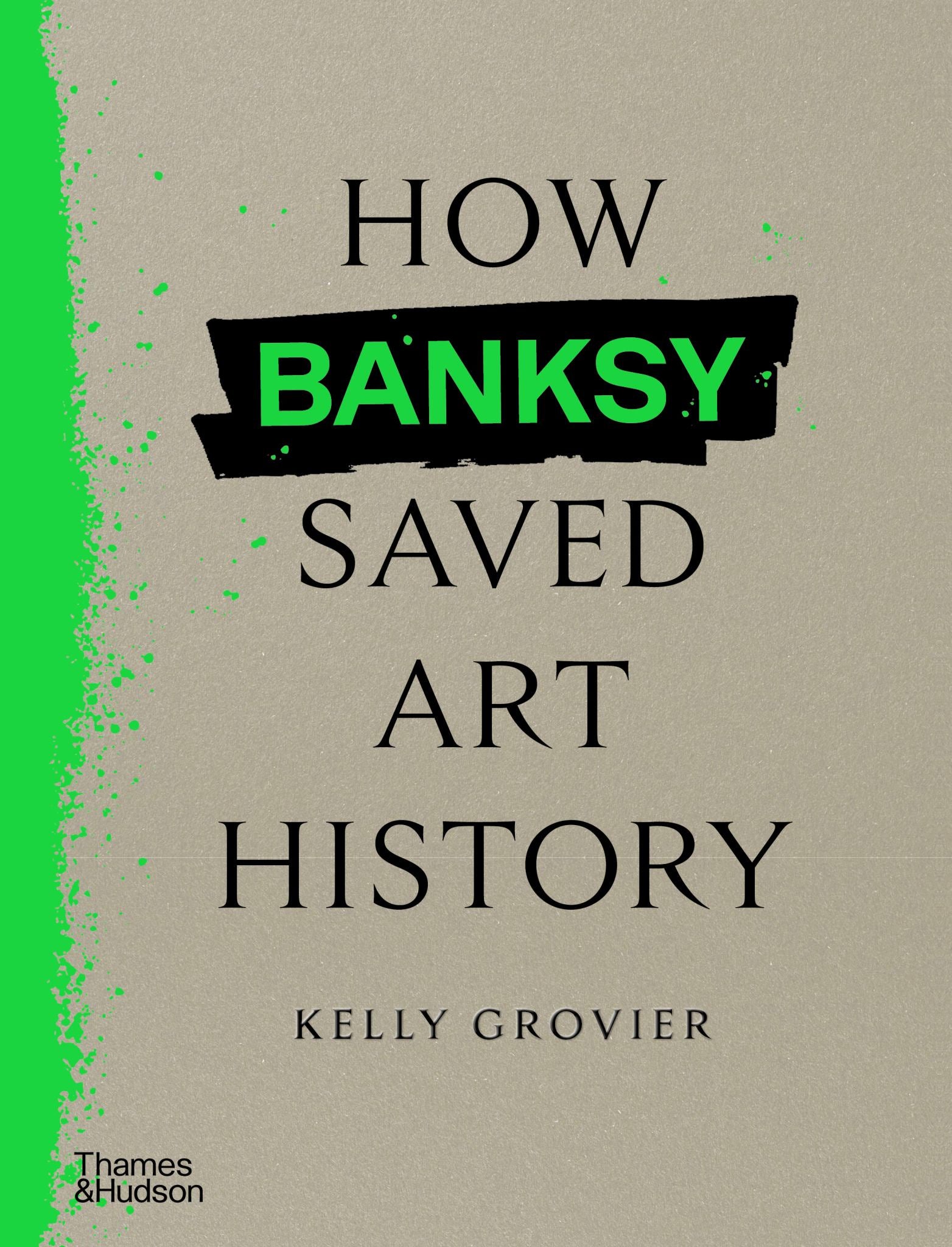 How Banksy Saved Art History Cover Image