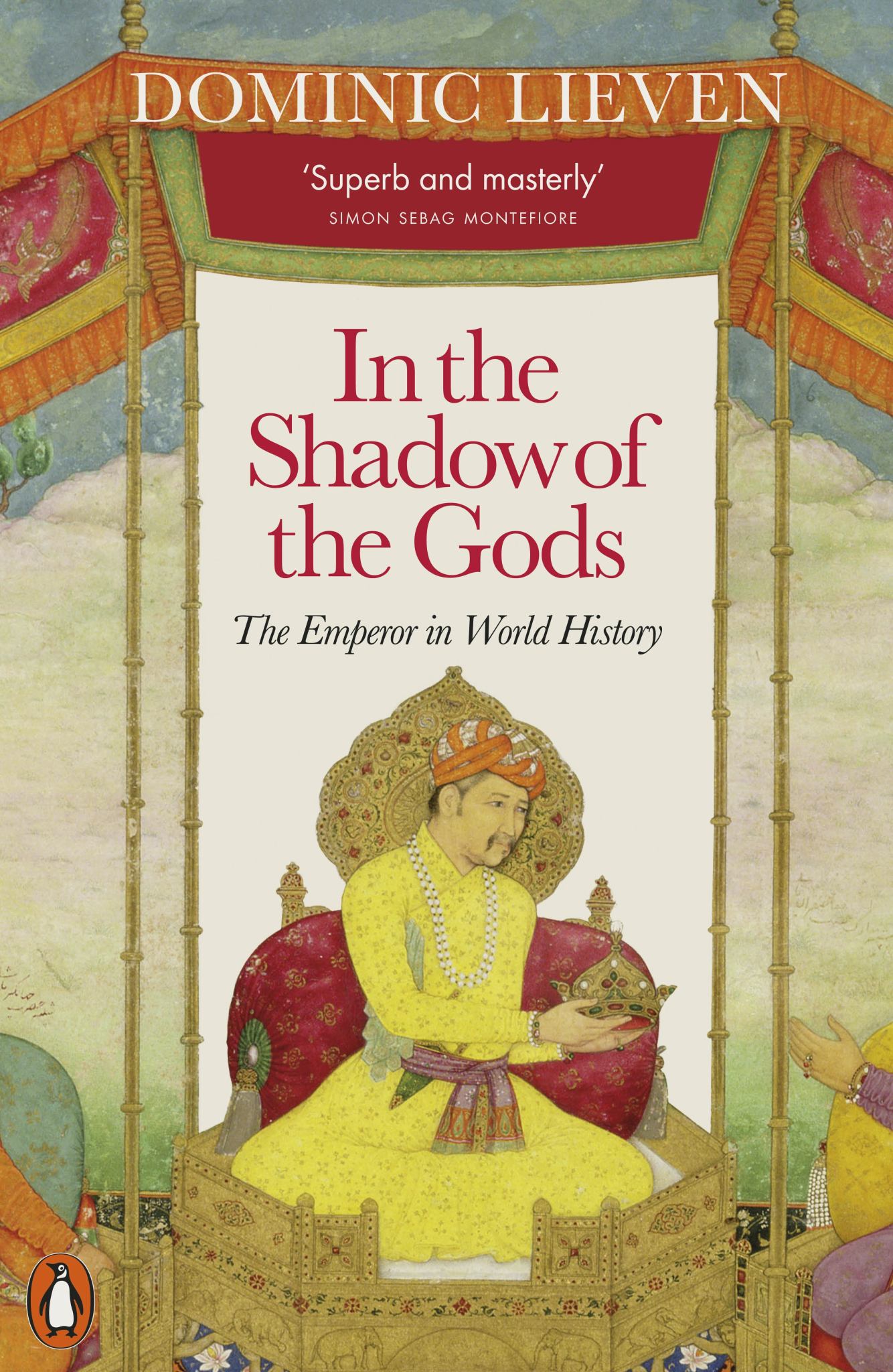 In the Shadow of the Gods: The Emperor in World History Cover Image