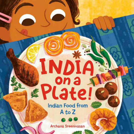 India on a Plate!: Indian Food from A to Z Cover Image