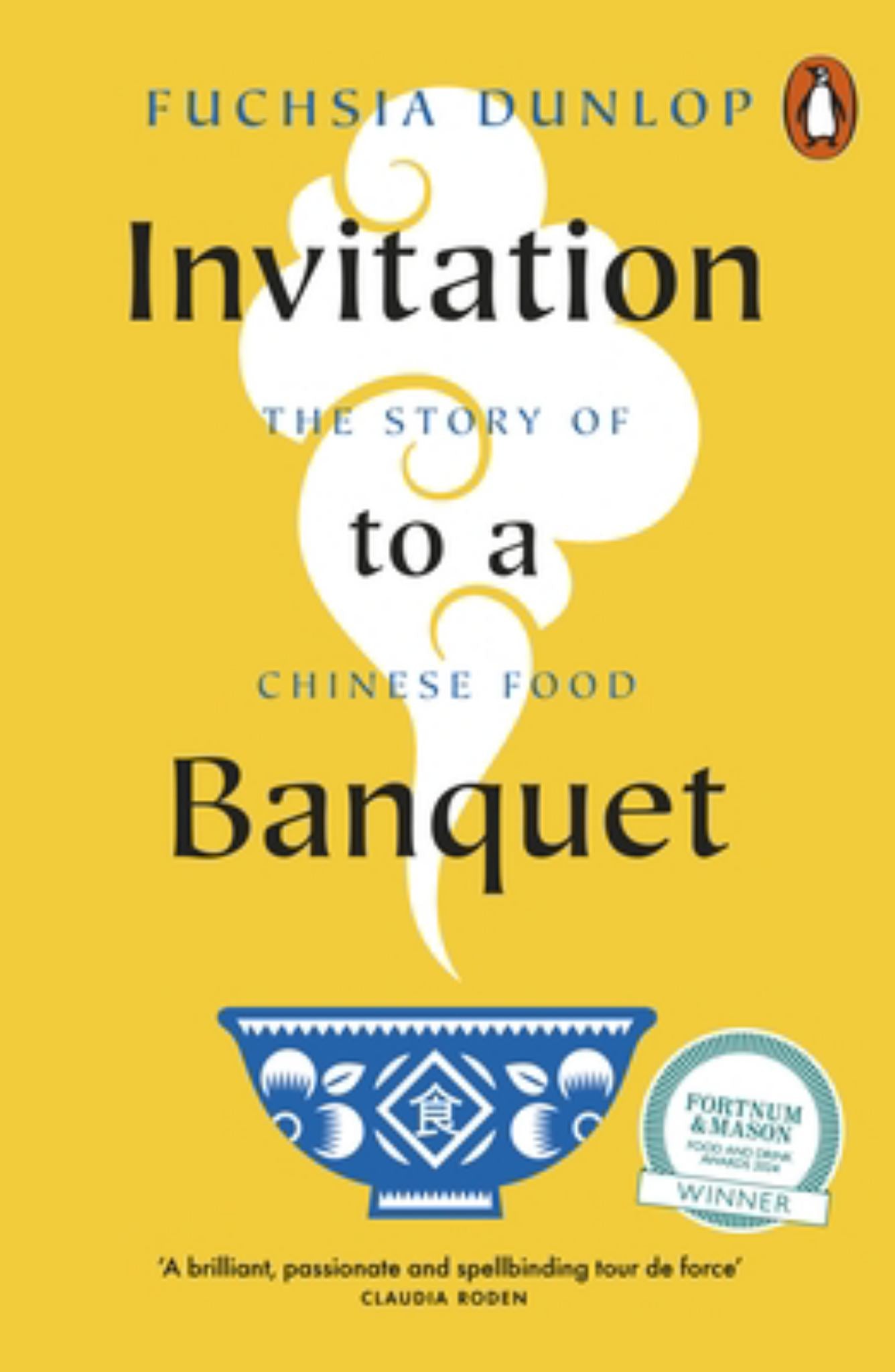 Invitation to a Banquet The Story of Chinese Food Cover Image