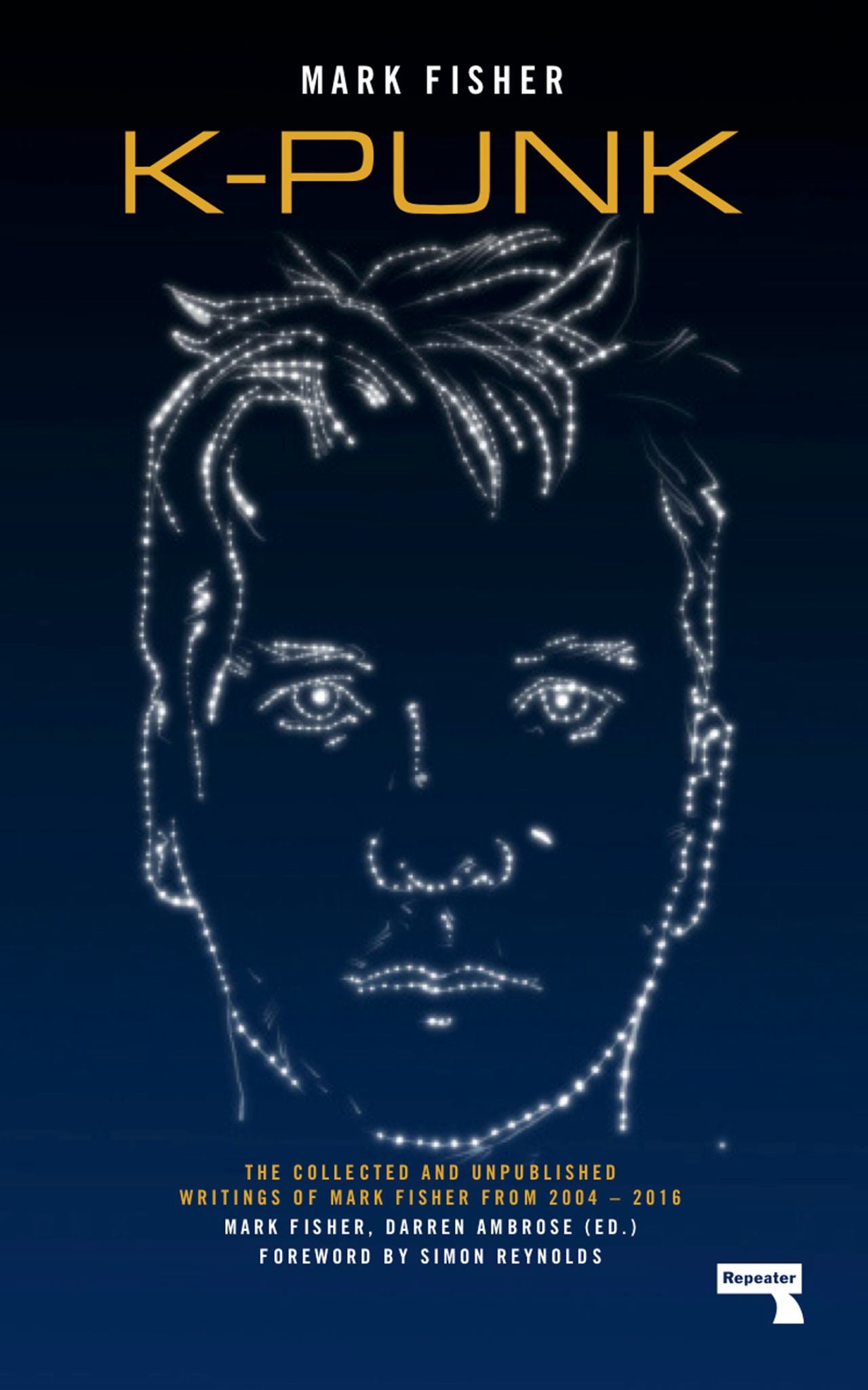 K-Punk: The Collected Writings of Mark Fisher Cover Image