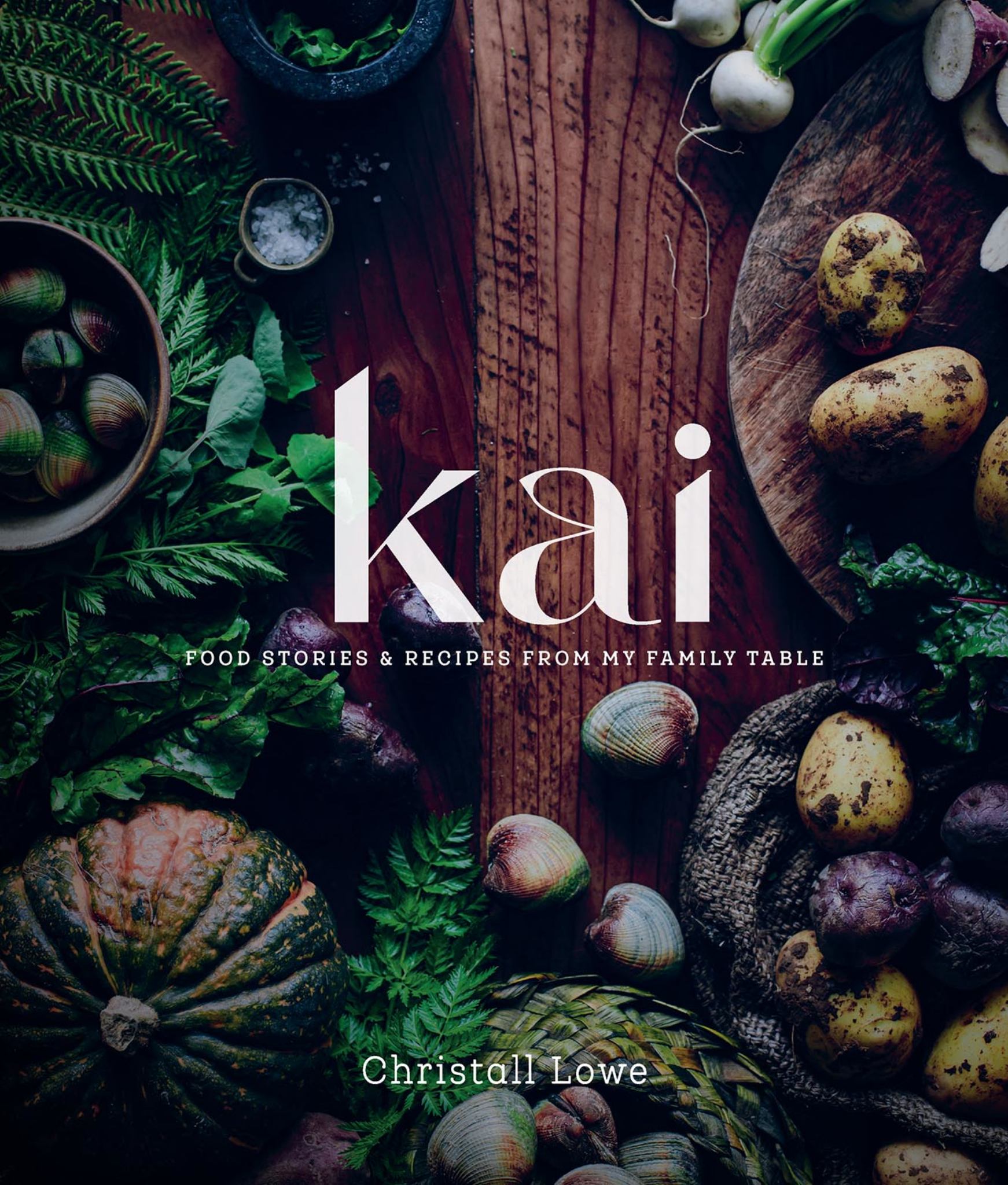 Kai : Food Stories and Recipes from My Family Table Cover Image