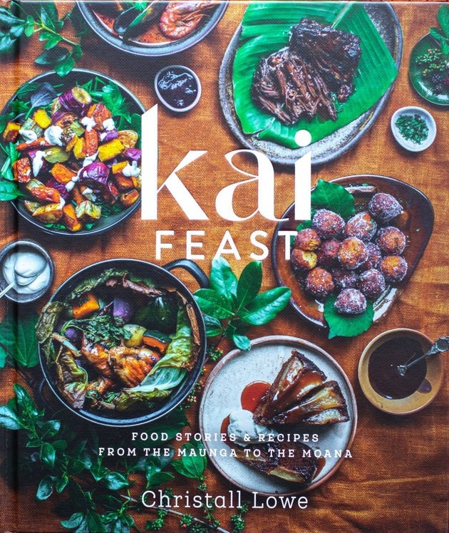 Kai Feast : Food Stories & Recipes from the Maunga to the Moana