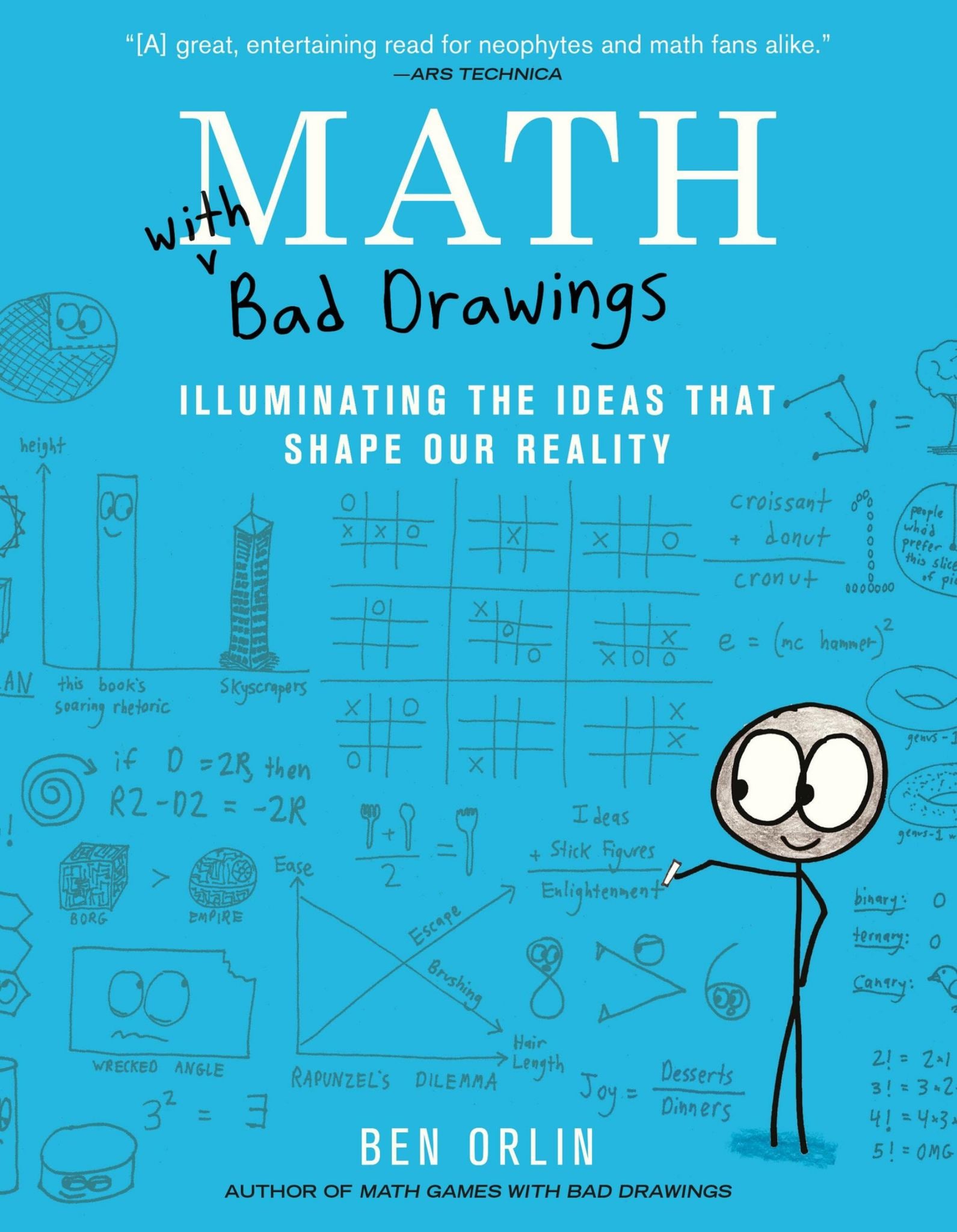 Math with Bad Drawings : Illuminating the Ideas That Shape Our Reality Cover Image