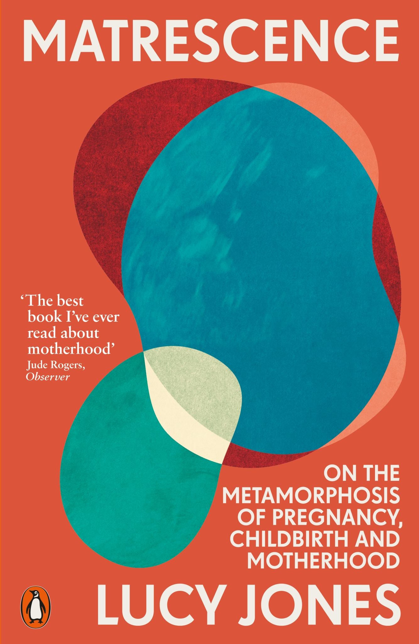 Matrescence : On the Metamorphosis of Pregnancy, Childbirth and Motherhood Cover Image