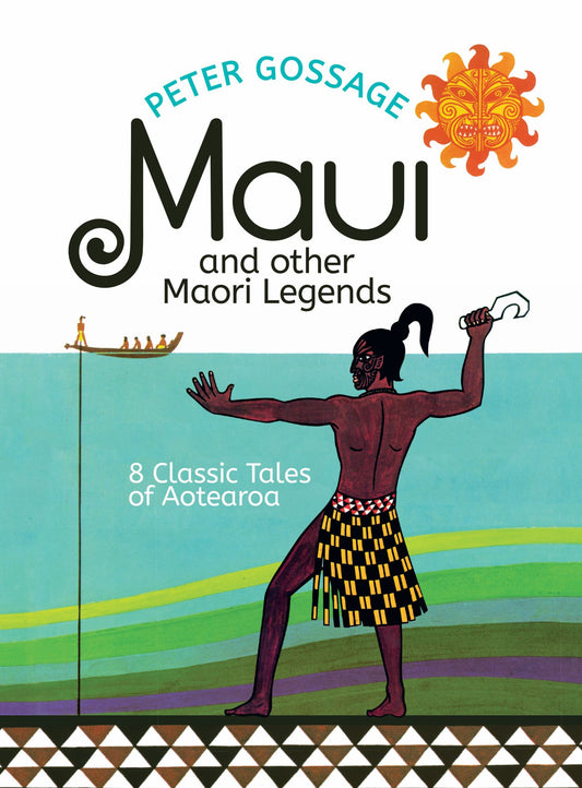 Maui & Other Maori Legends: 8 Classic Tales of Aotearoa Cover Image