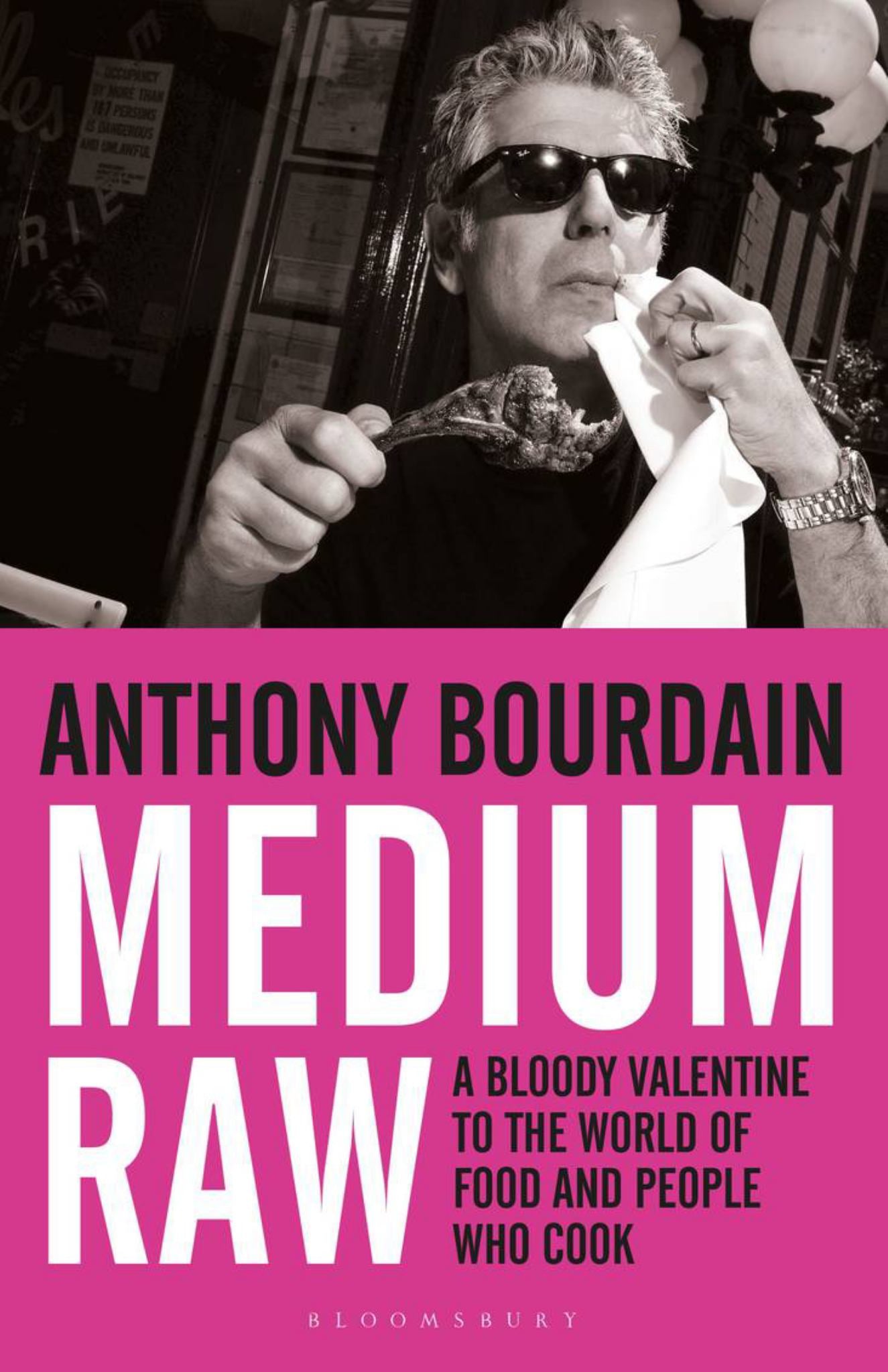 Medium Raw: a Bloody Valentine to the World of Food & the People Who Cook Cover Image