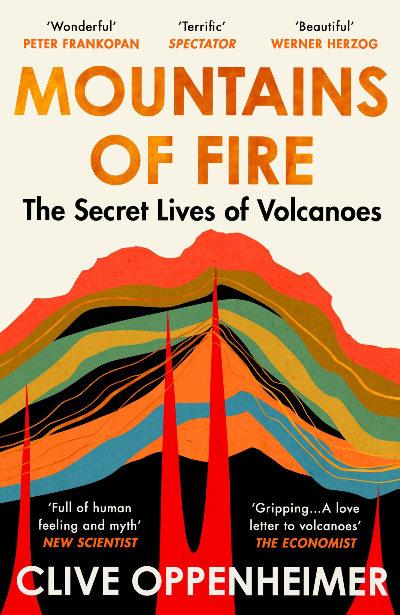 Mountains of Fire : The Secret Lives of Volcanoes Cover Image