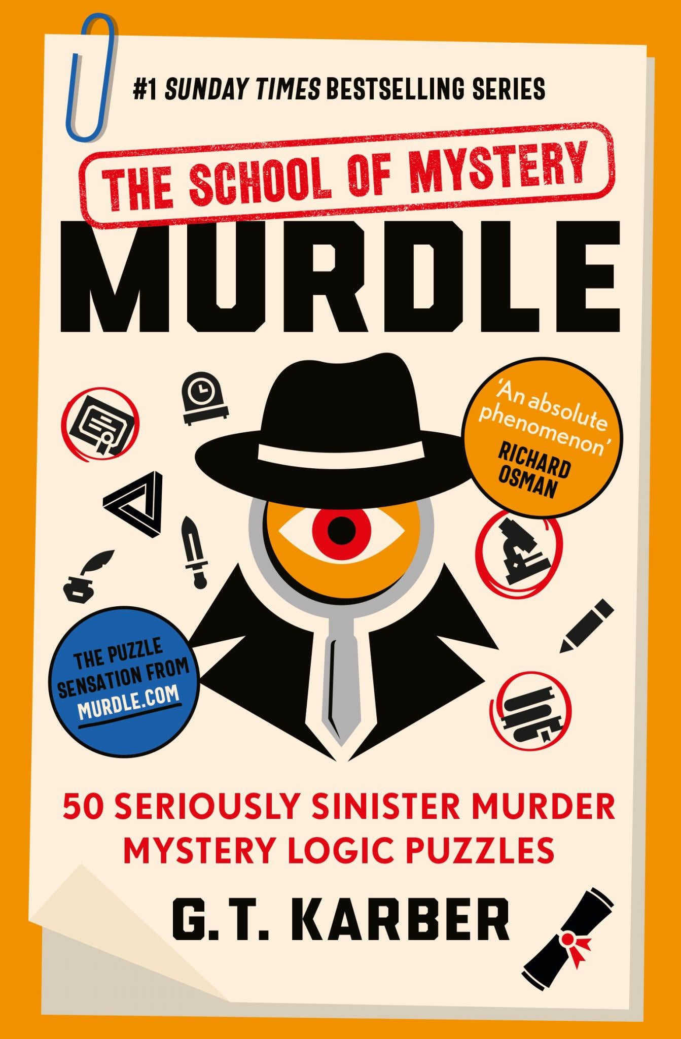 Murdle: the School of Mystery 50 Wildly Wicked Murder Mystery Logic Puzzles #4 Cover Image