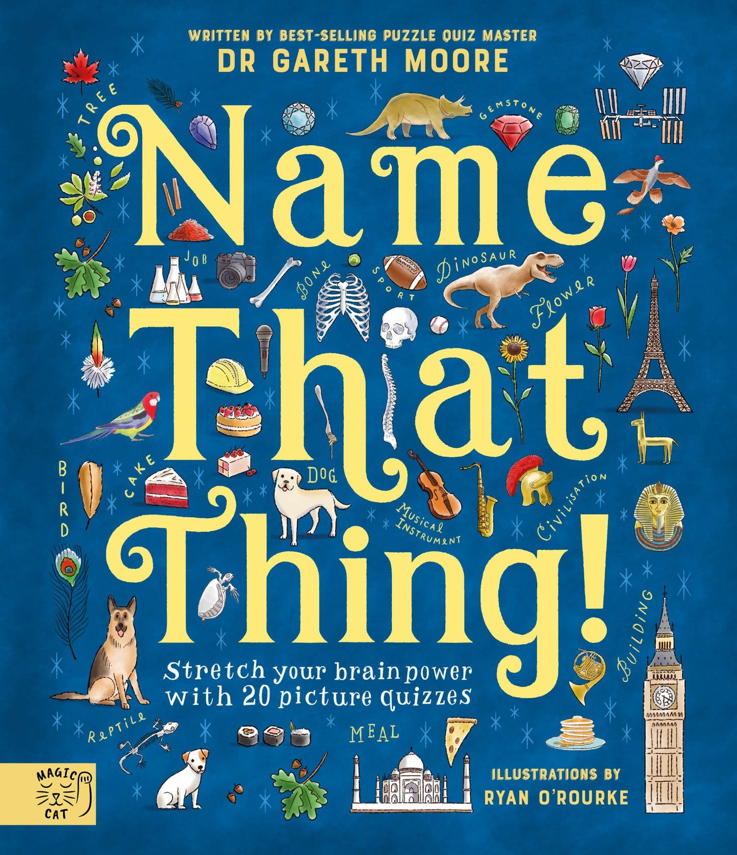 Name That Thing Stretch Your Brain Power with 20 Picture Quizzes Cover Image