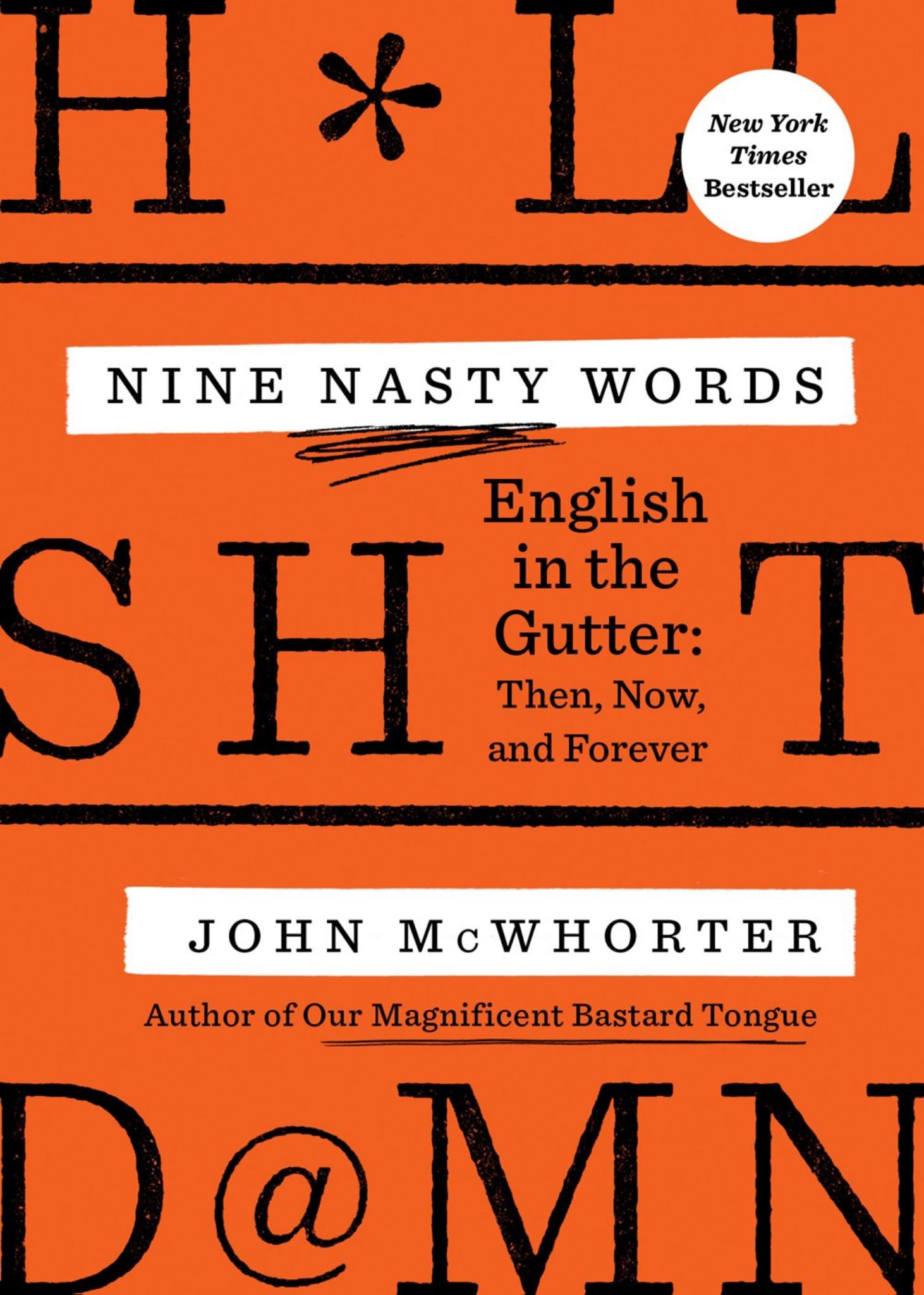 Nine Nasty Words : English in the Gutter Cover Image