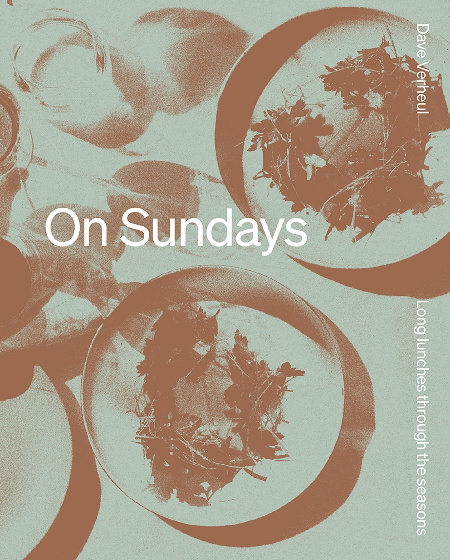 On Sundays Long Lunches Through the Seasons Cover Image