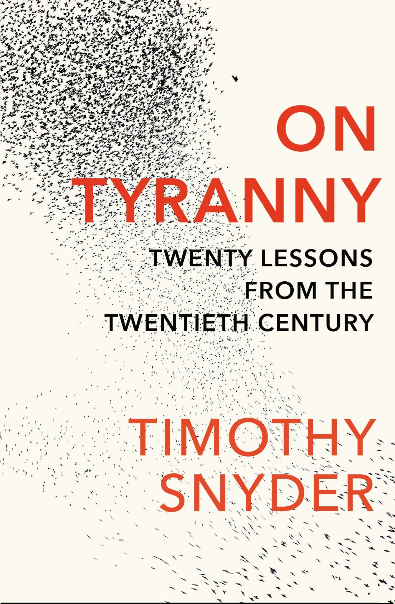 On Tyranny : Twenty Lessons from the Twentieth Century Cover Image