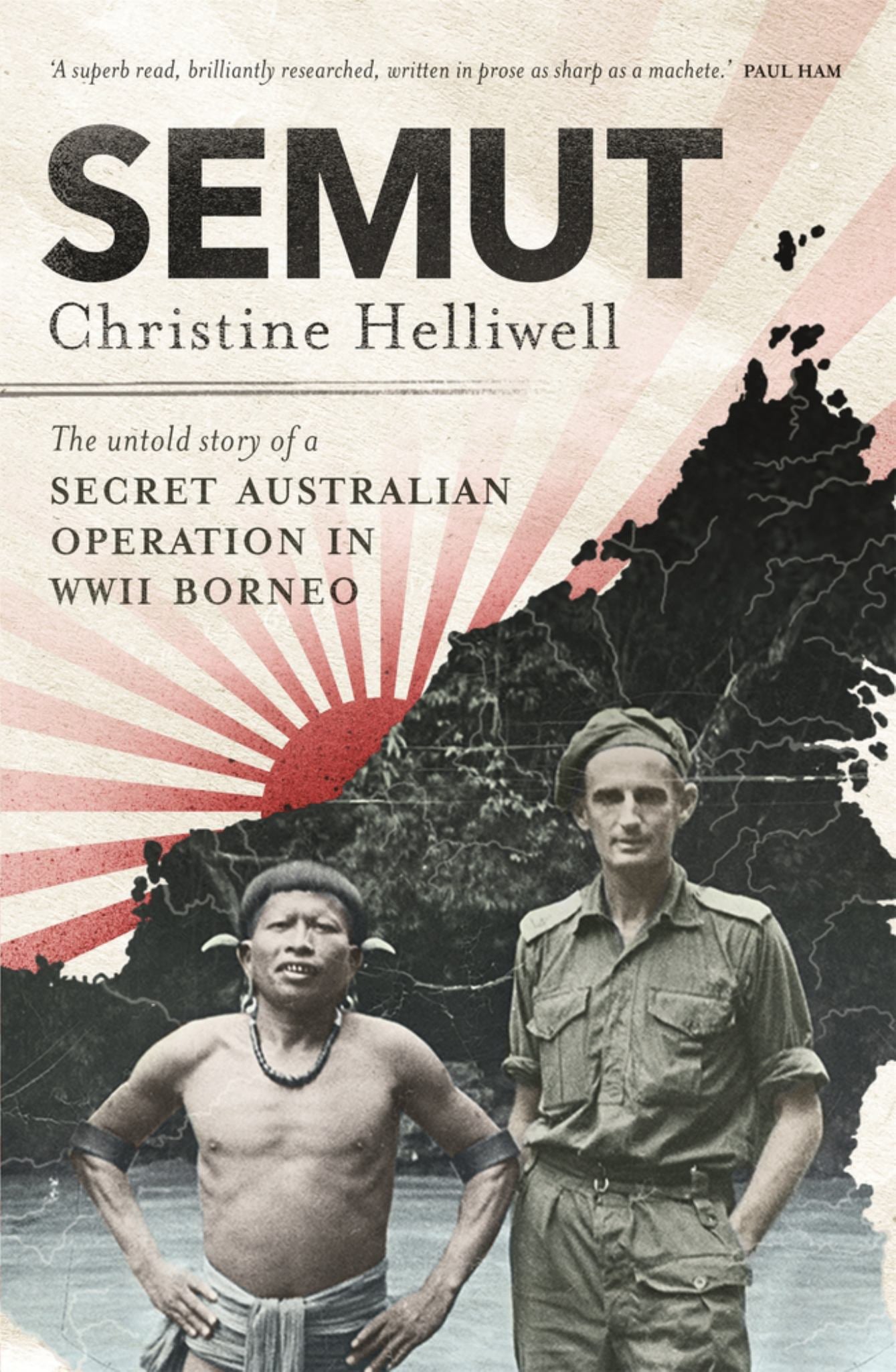 Semut: the Untold Story of a Secret Australian Operation in Wwii Borneo Cover Image
