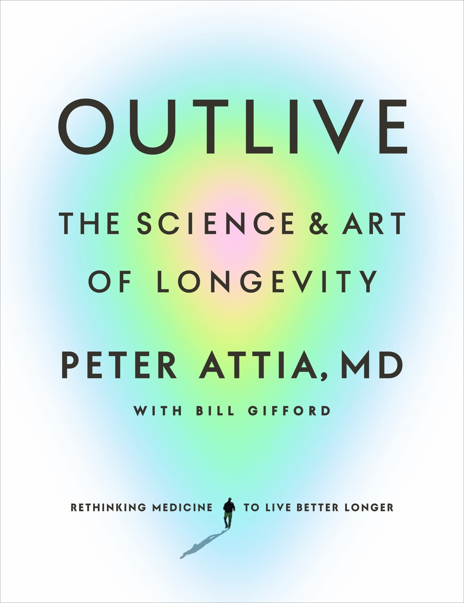 Outlive : The Science and Art of Longevity Cover Image