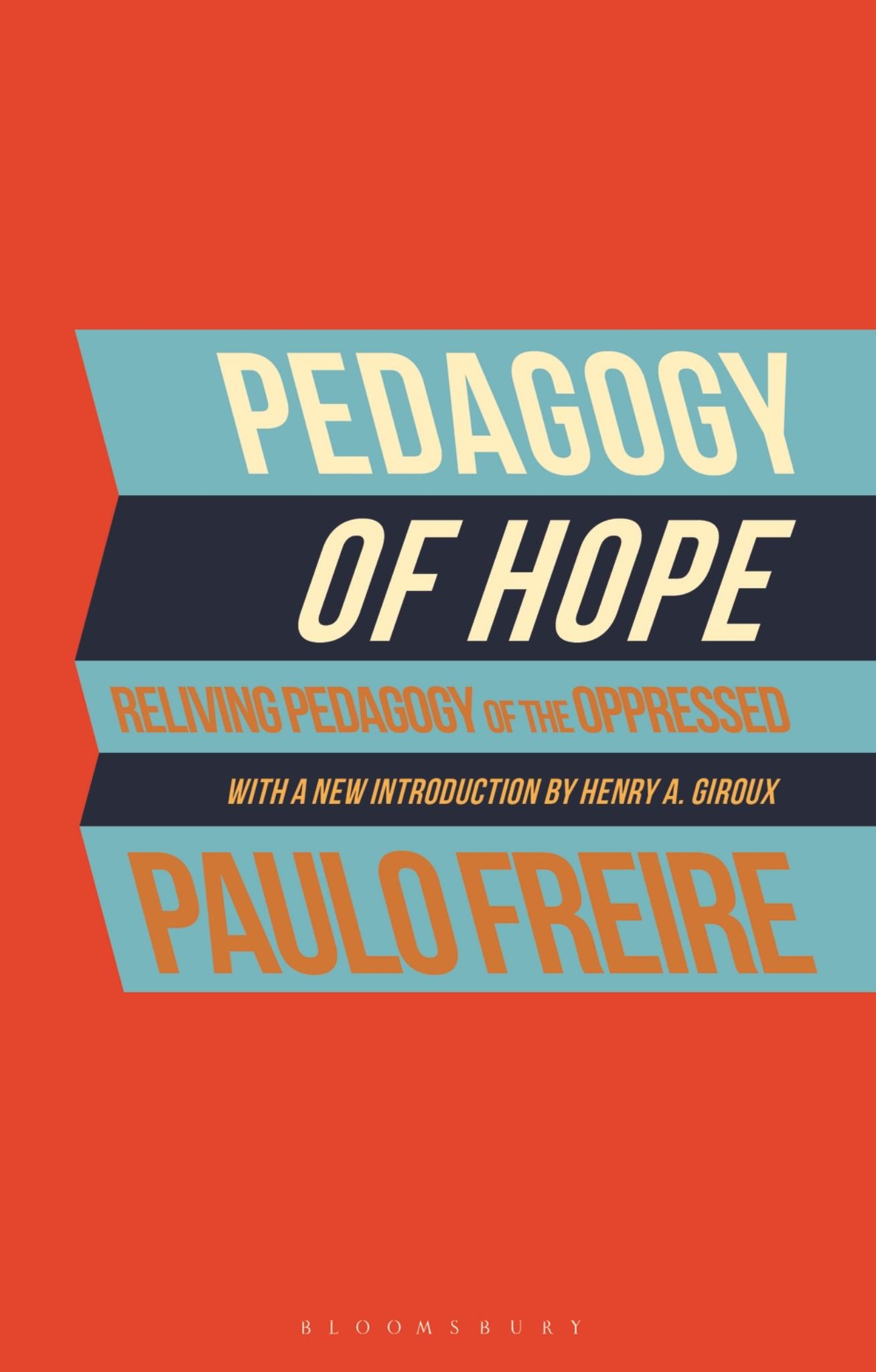 Pedagogy of Hope : Reliving Pedagogy of the Oppressed Cover Image