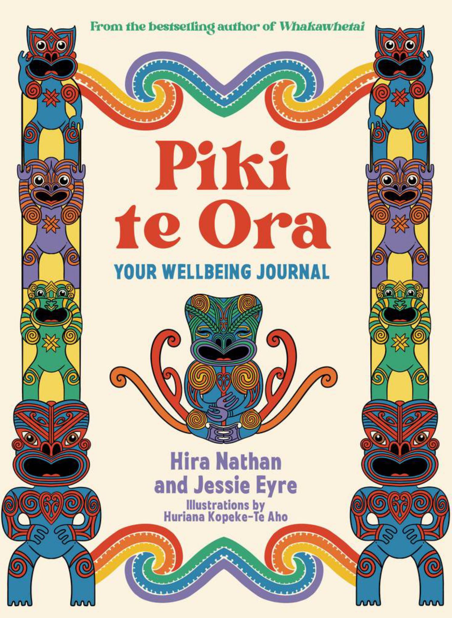 Piki Te Ora: Your Wellbeing Journal Cover Image