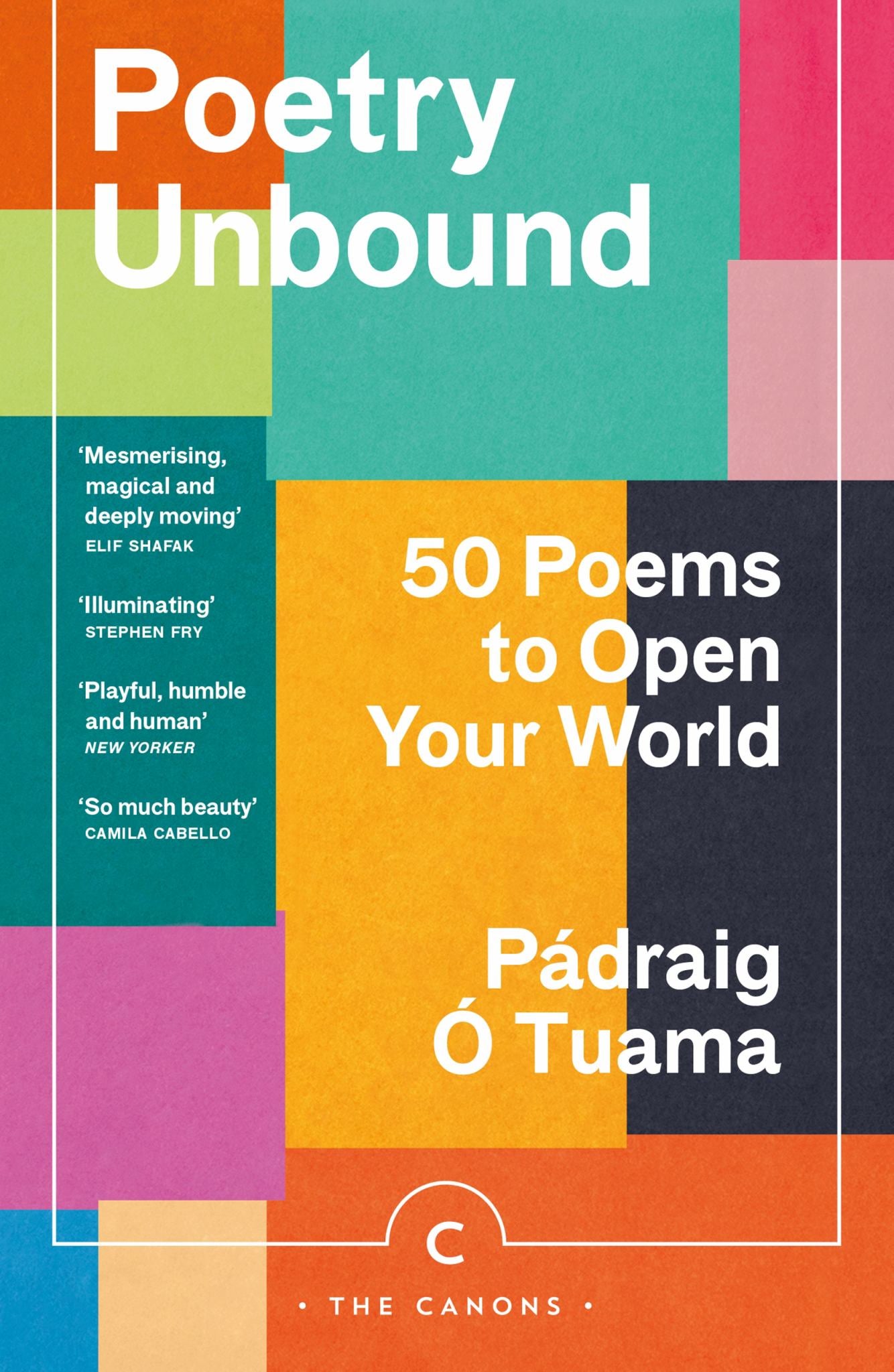 Poetry Unbound : 50 Poems to Open Your World Cover Image