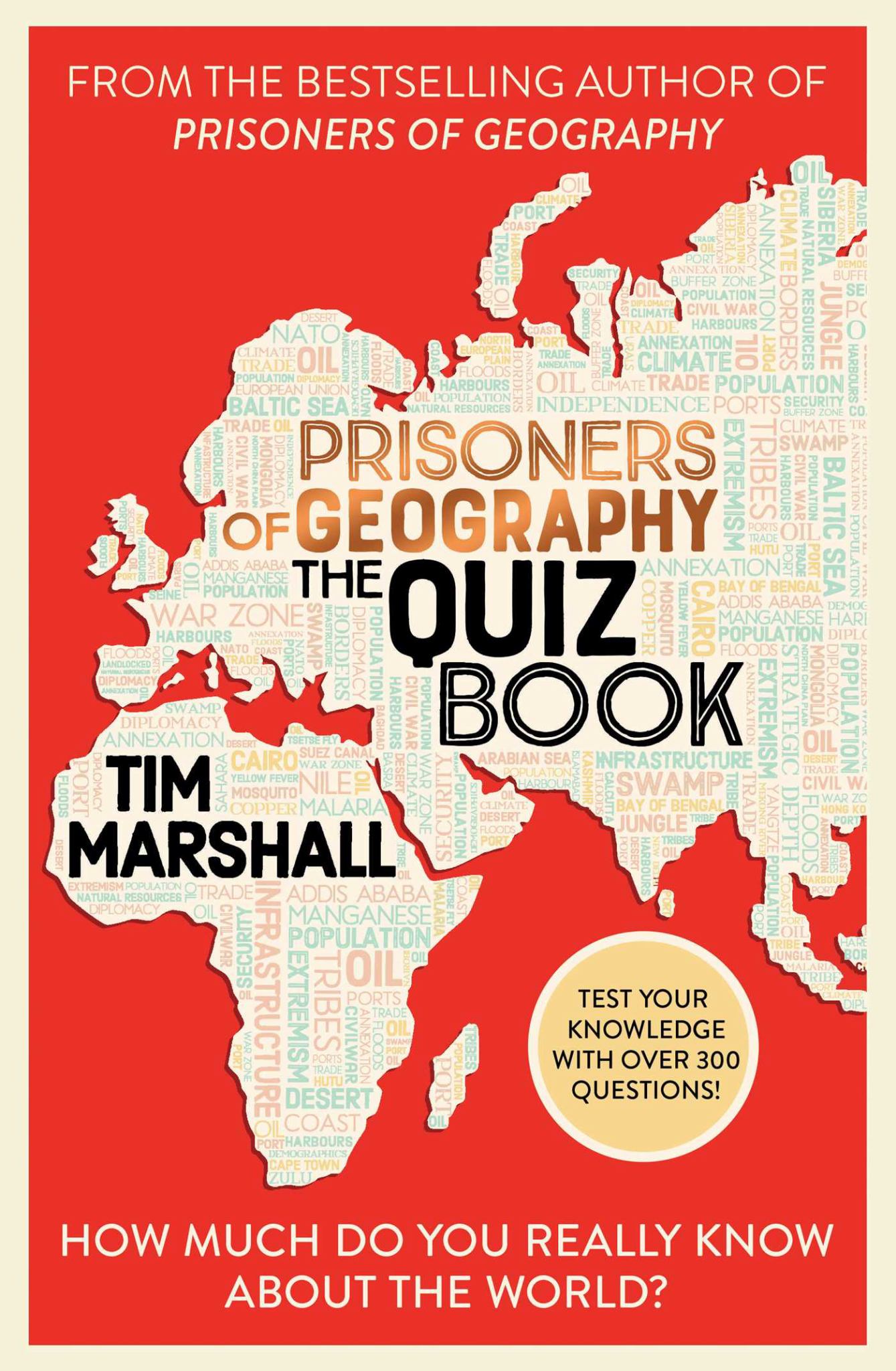 Prisoners of Geography: The Quiz Book: How Much Do You Really Know about the World? Cover Image
