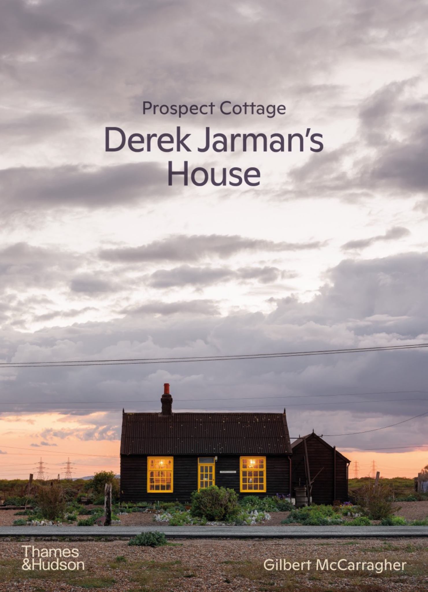 Prospect Cottage : Derek Jarman's House Cover Image