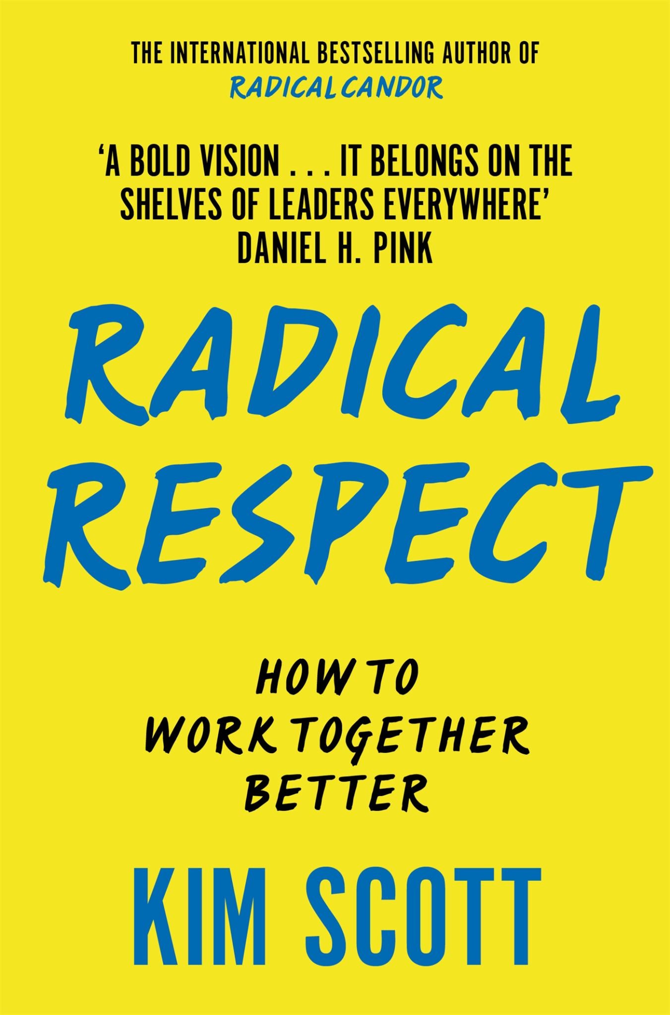 Radical Respect How to Work Together Better Cover Image